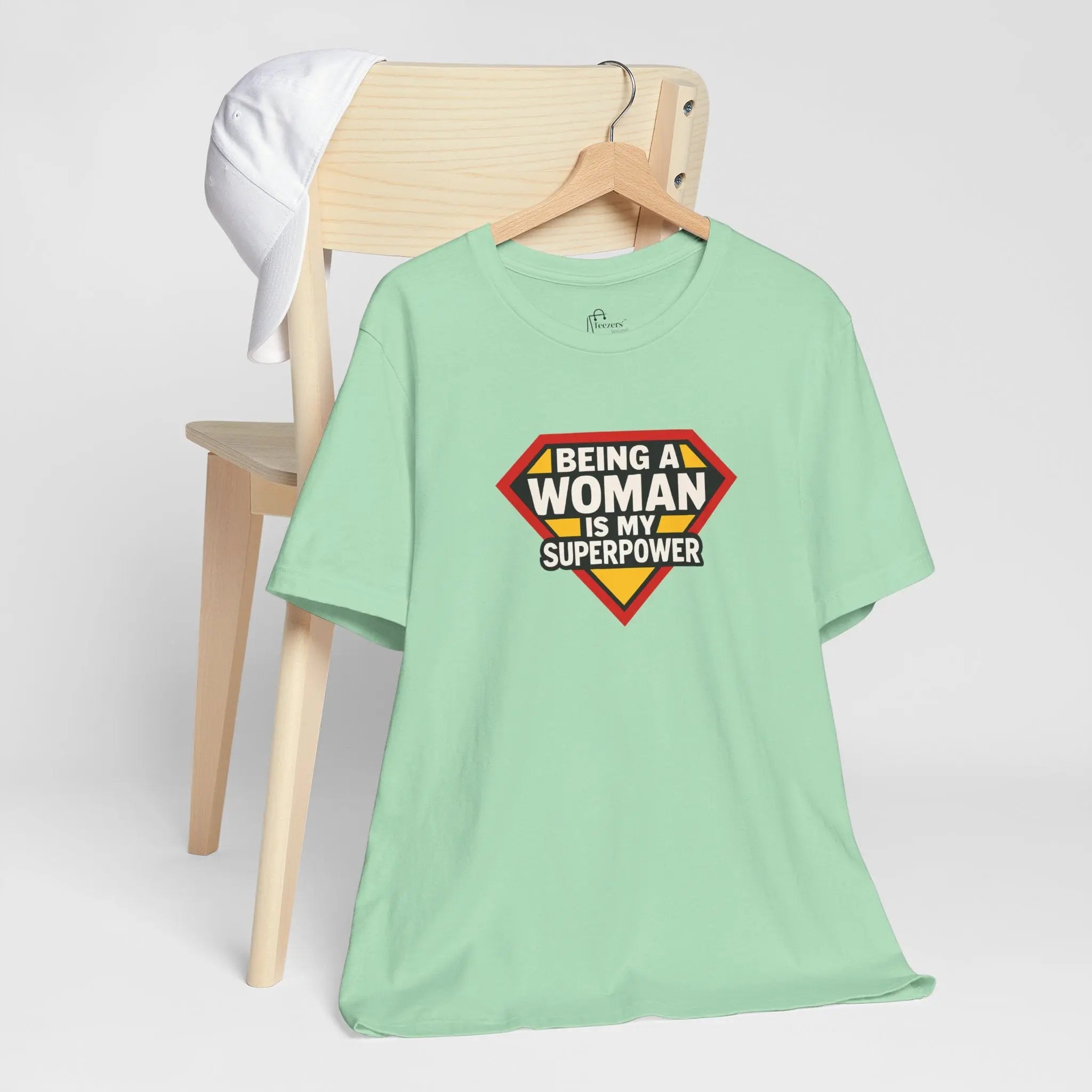 "Being a Woman Is My Superpower" T-Shirt – Empowerment Tee for Strong Women, Feminist Graphic Shirt, Gift for Her - Teezers
