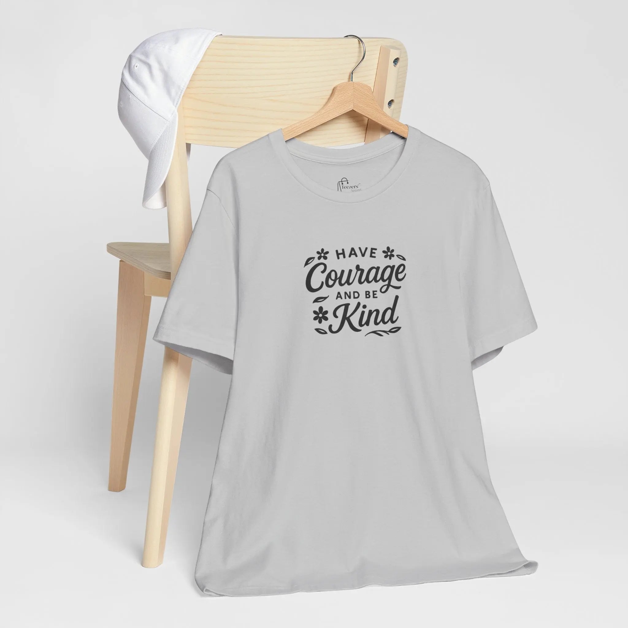 "Have Courage and Be Kind" T-Shirt – Inspirational Women’s Empowerment Tee, Feminist Quote Shirt, Gift for Strong Kind Women - Teezers