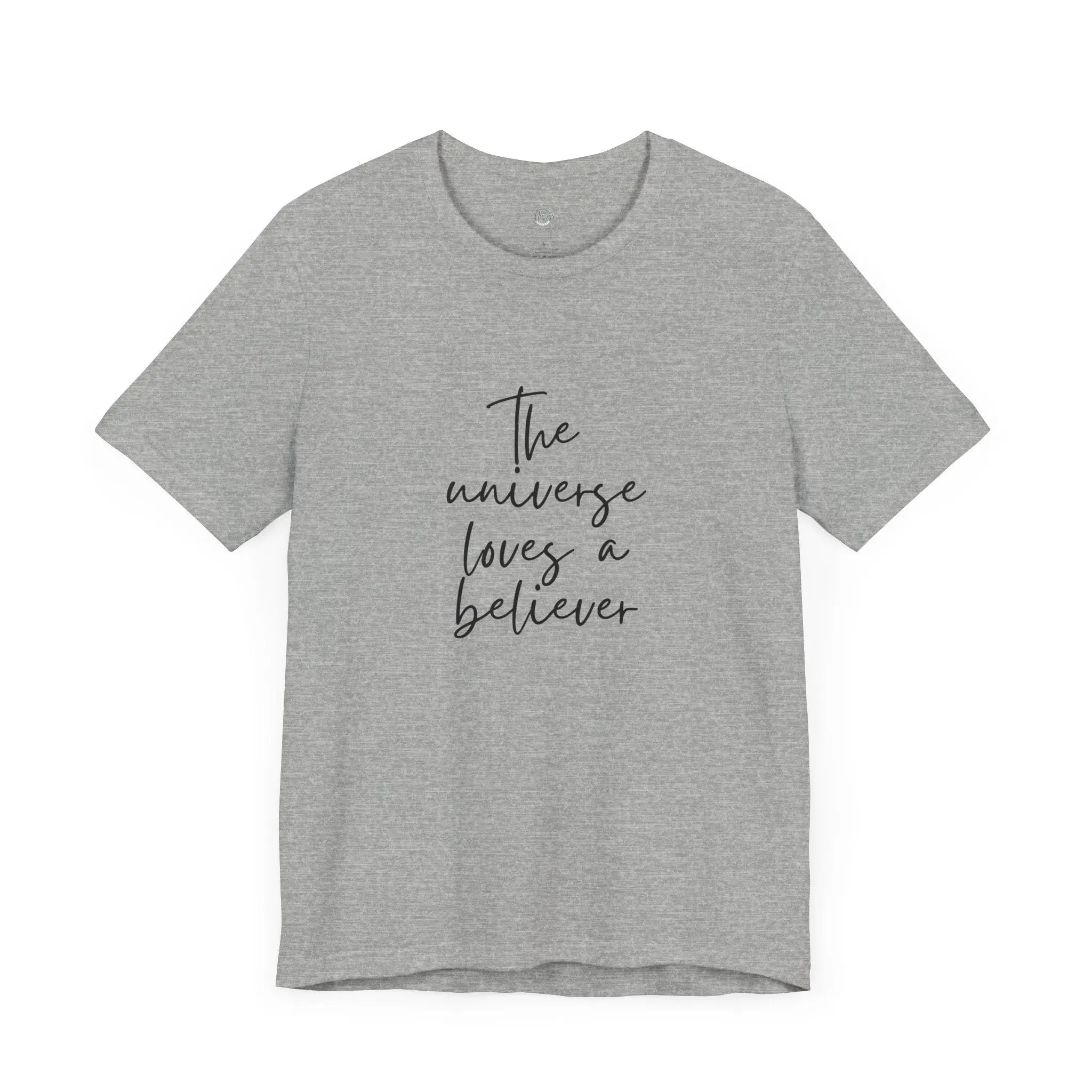 The Universe Loves a Believer – Women’s Empowerment T-Shirt - Teezers