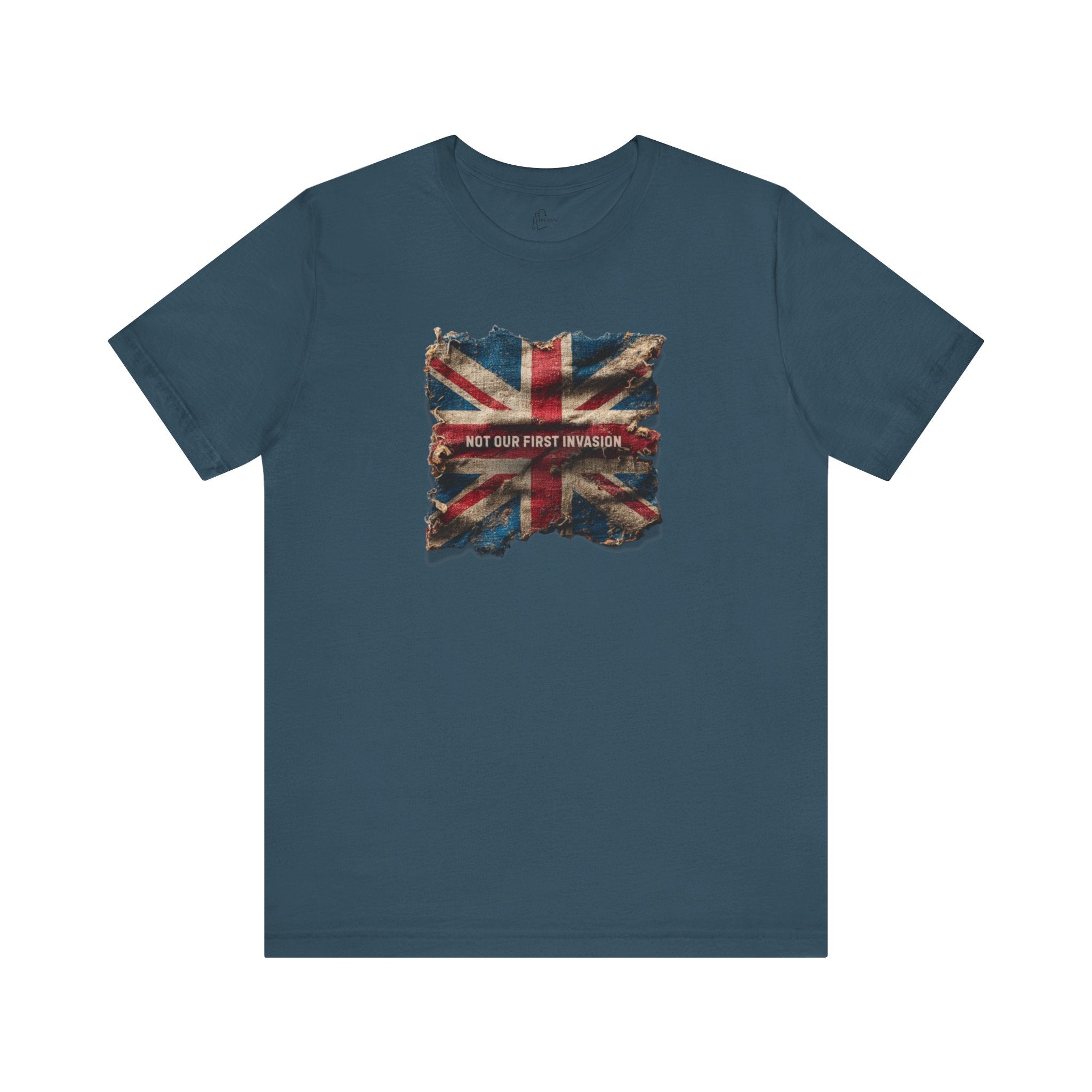 "Not Our First Invasion" Inspirational Unisex T-Shirt For British – Motivational Quote Tee for Everyday Strength (UK)