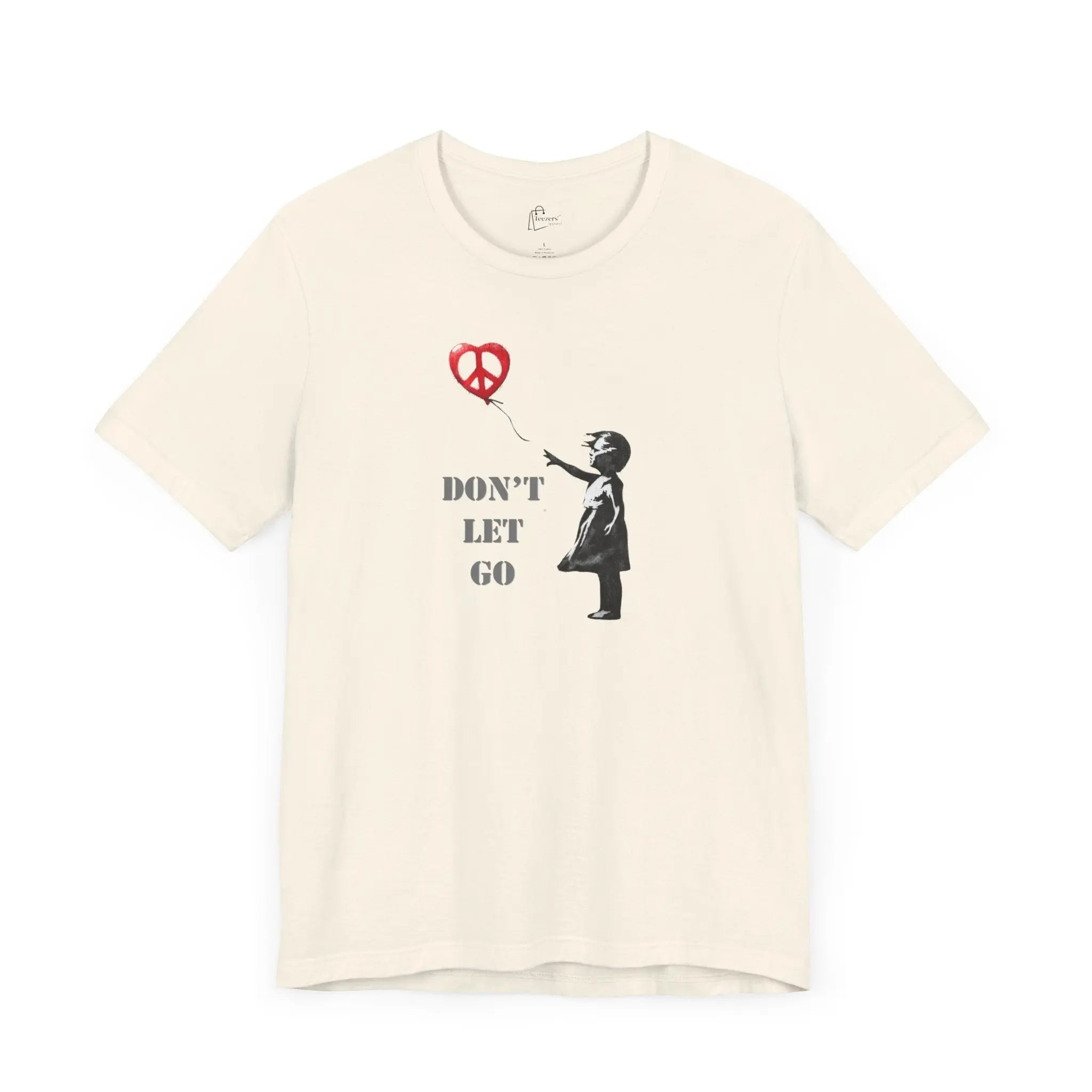 Don't Let Go Unisex T-Shirt | Buy World Peace Graphic Tee | Teezers Apparel - Teezers