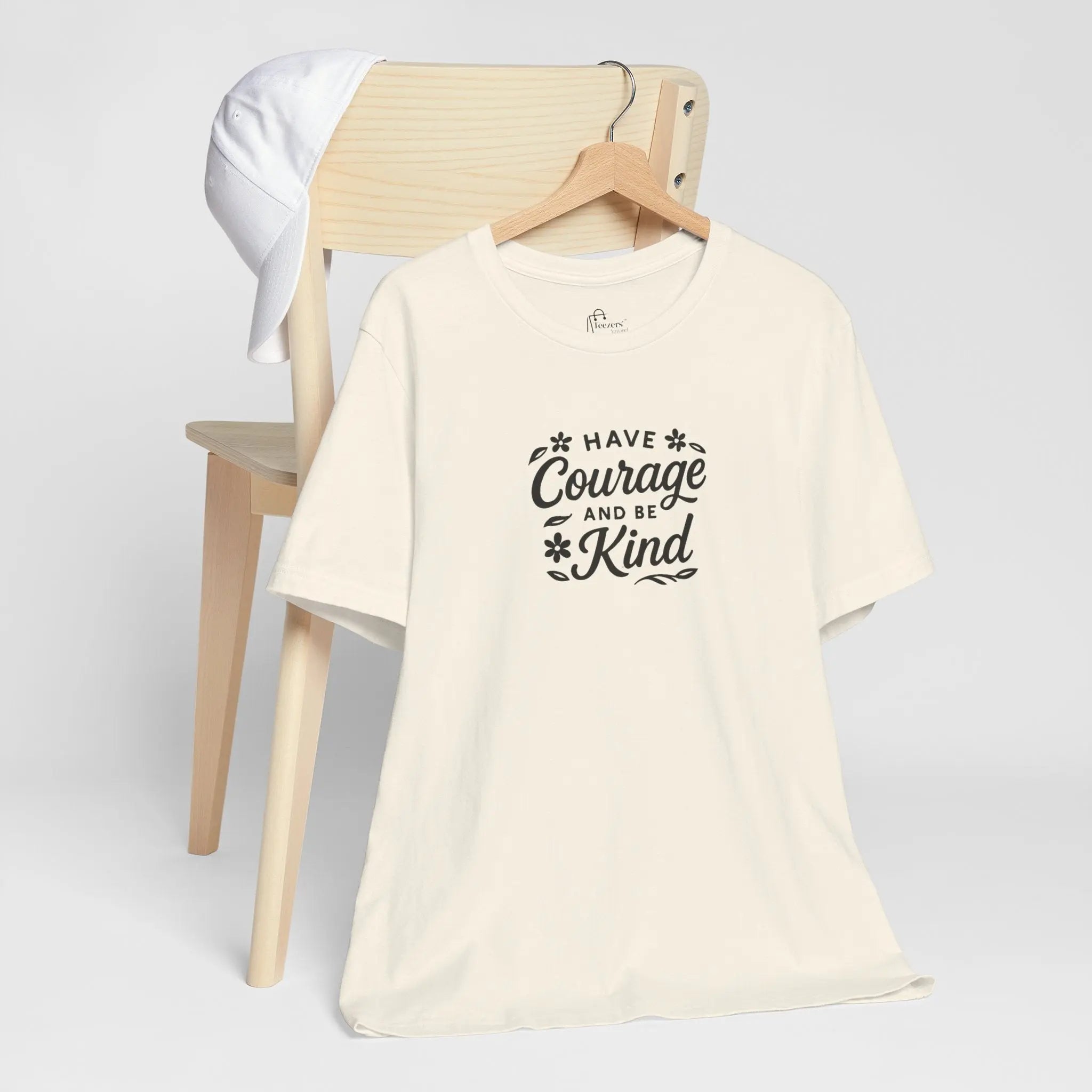 "Have Courage and Be Kind" T-Shirt – Inspirational Women’s Empowerment Tee, Feminist Quote Shirt, Gift for Strong Kind Women - Teezers