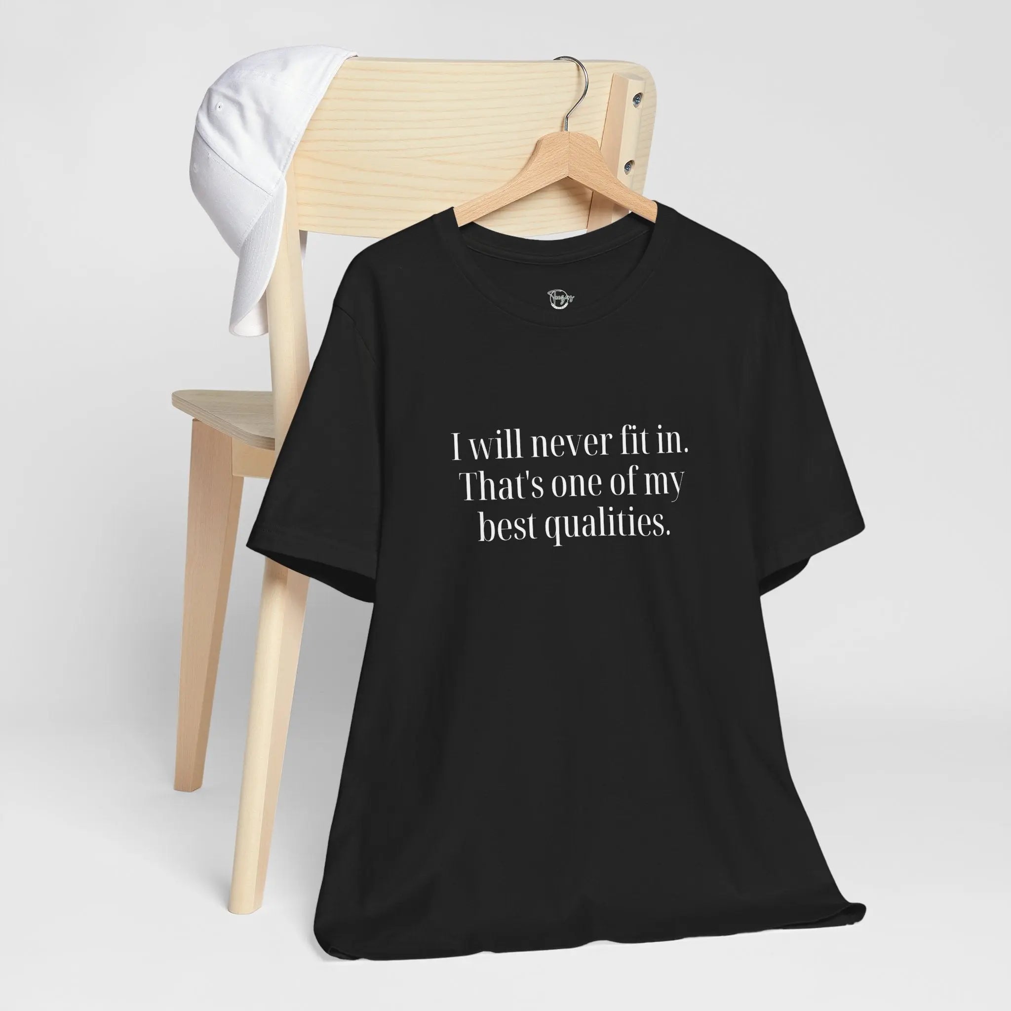 I Will Never Fit In T-Shirt – Bold & Empowering Statement Tee - Teezers