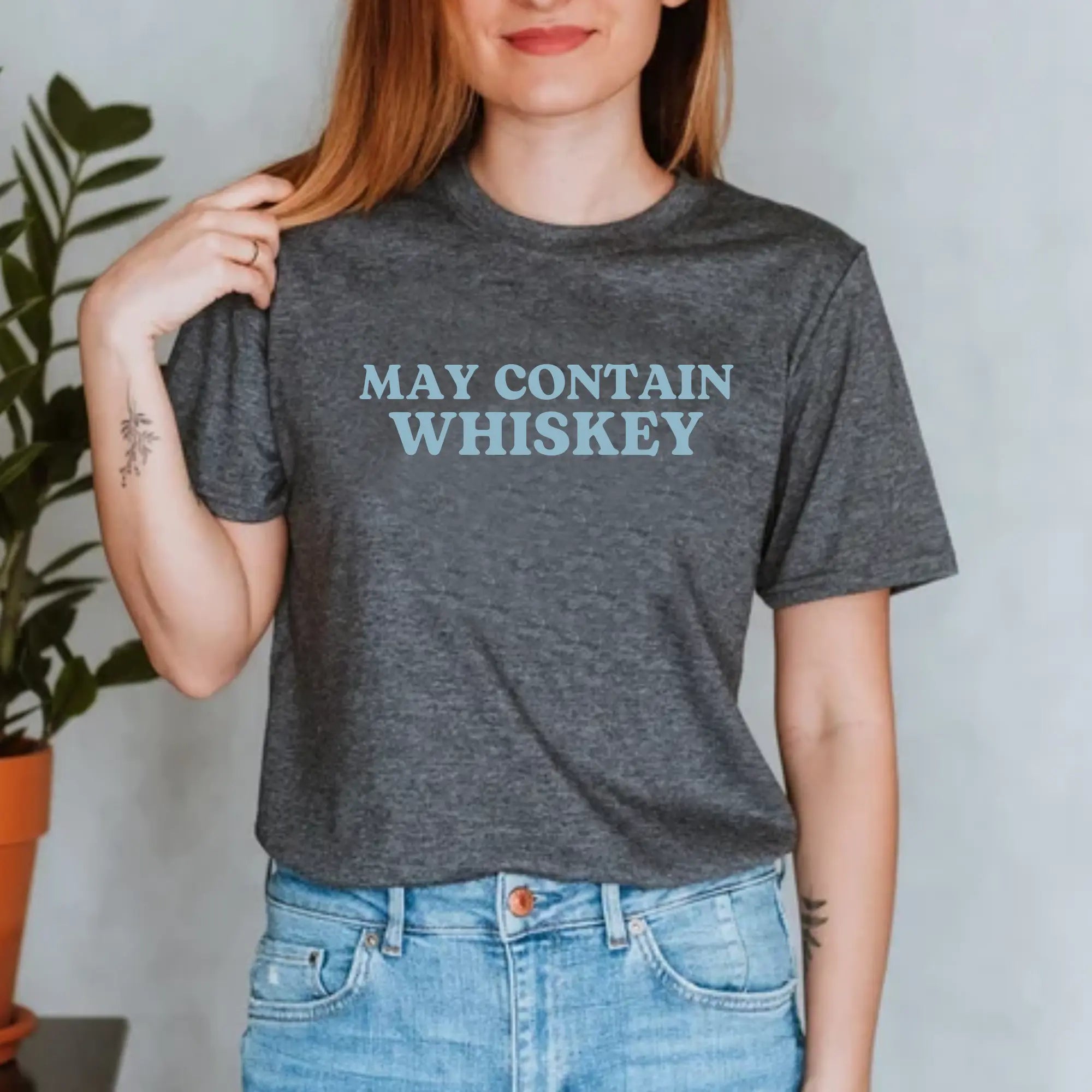 May Contain Whiskey Unisex Tshirt Printify