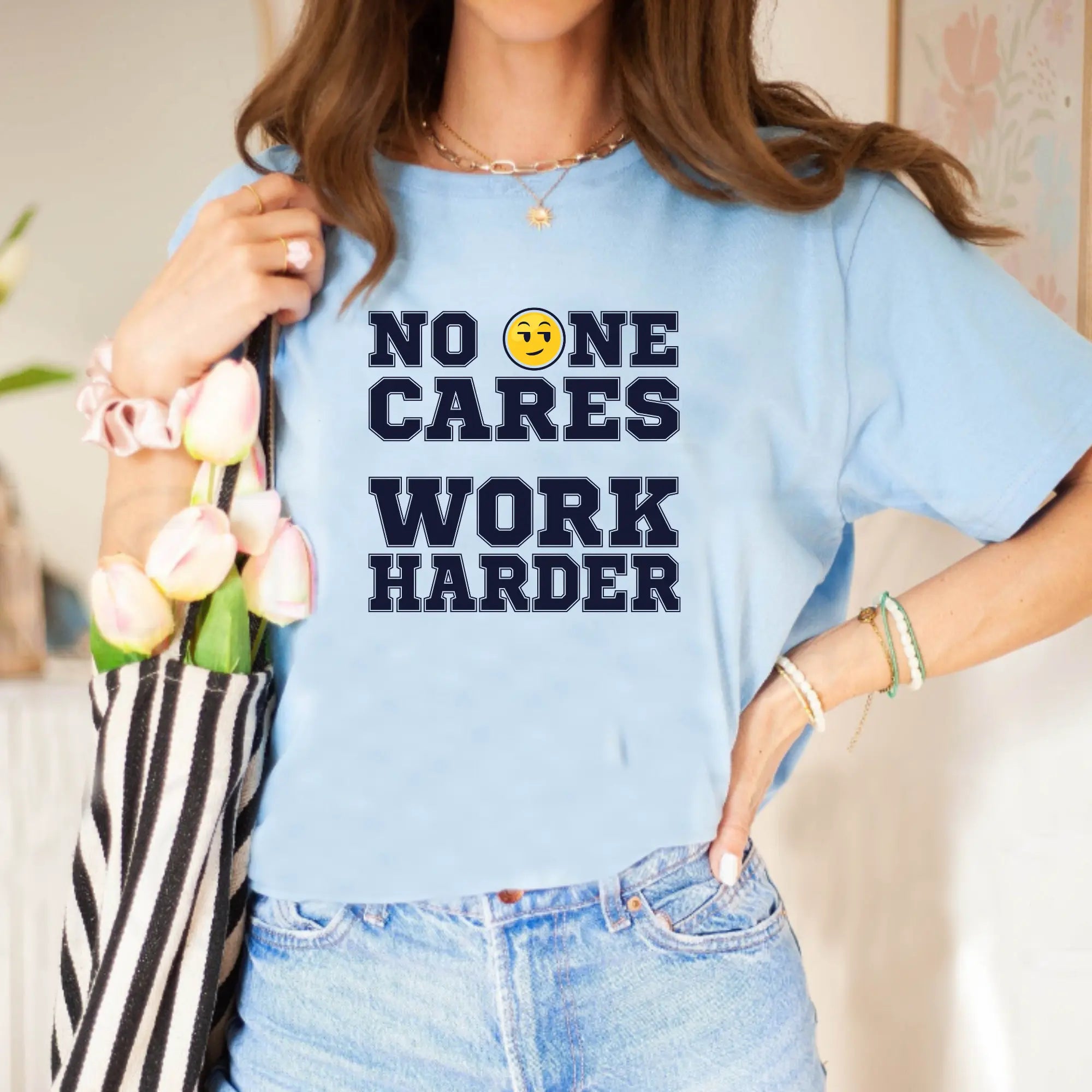 No One Cares Work Harder Unisex T-Shirt - Teezers
