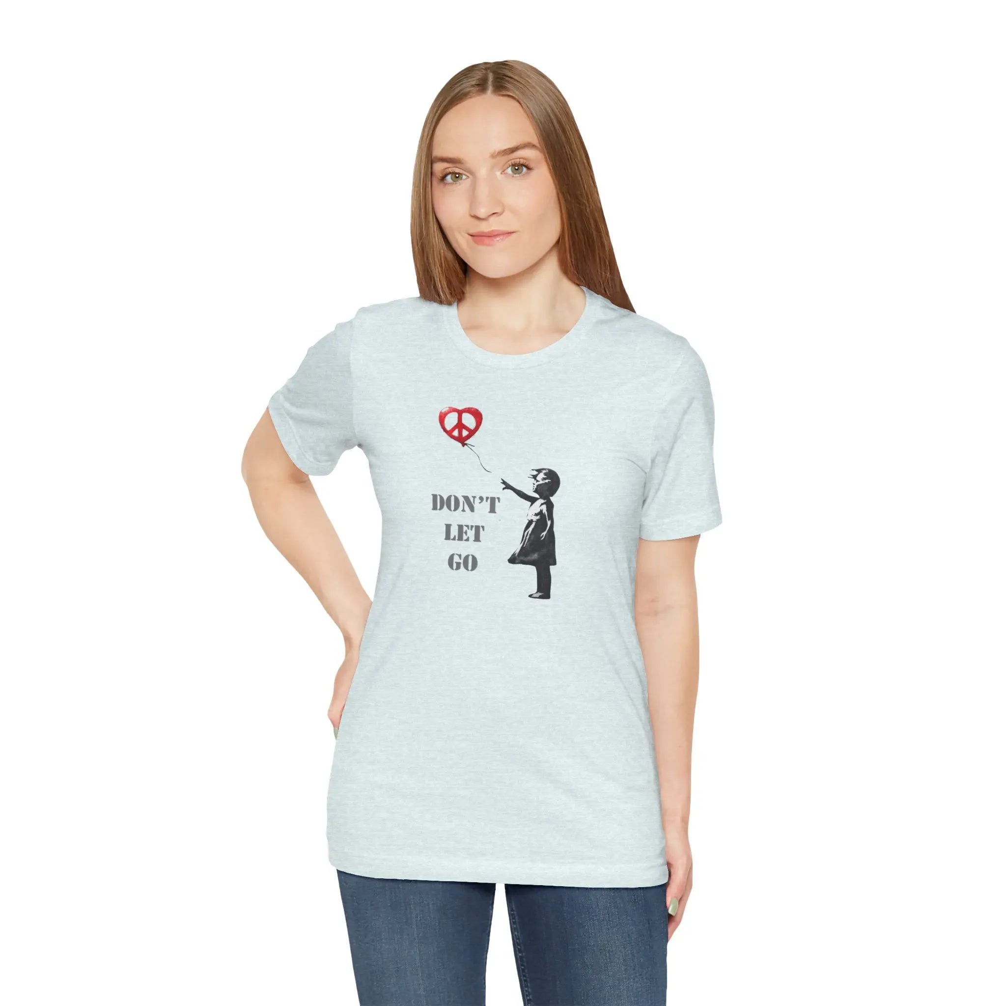 Don't Let Go Unisex T-Shirt | Buy World Peace Graphic Tee | Teezers Apparel - Teezers