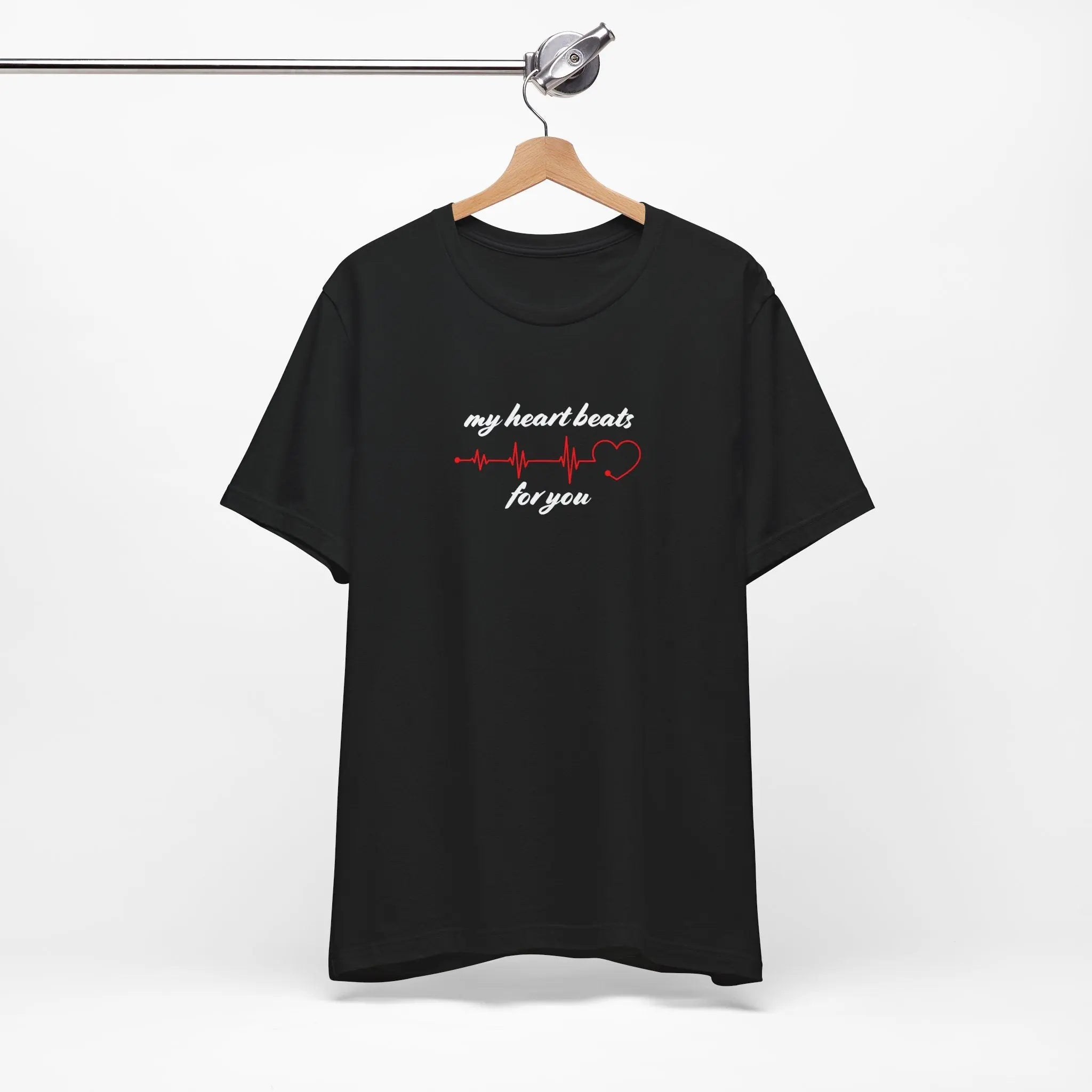 My Heart Beats for You Unisex T-Shirt - Teezers