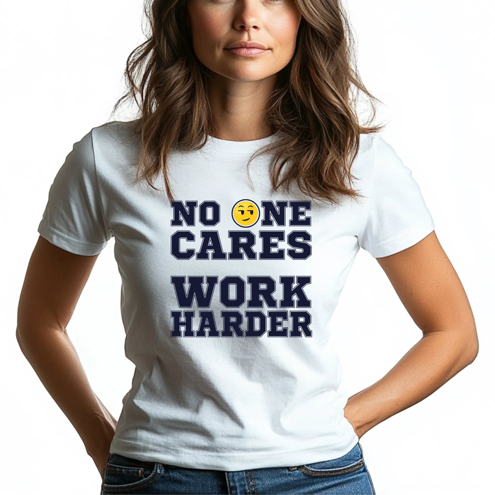 No One Cares Work Harder Unisex T-Shirt - Teezers