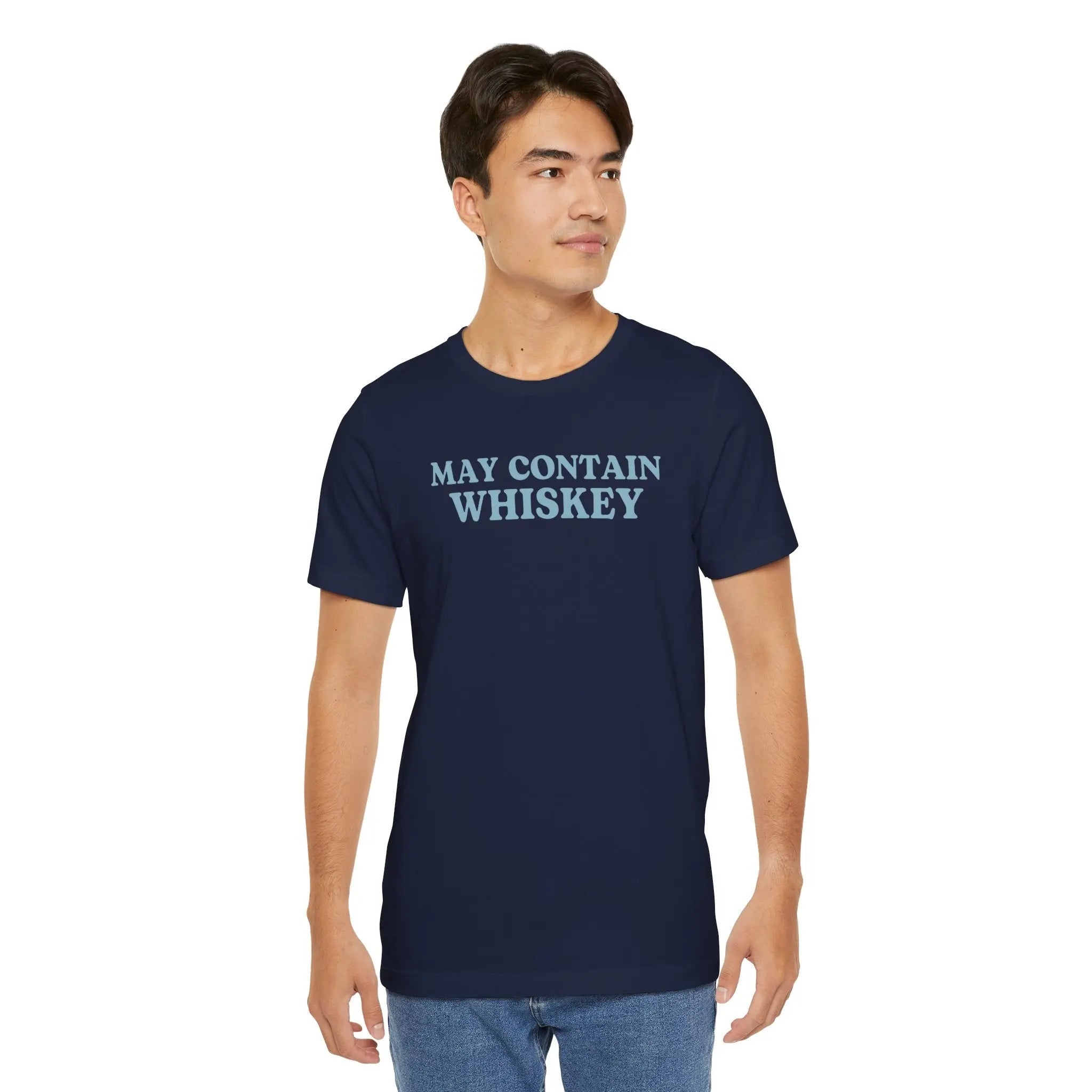 May Contain Whiskey Unisex Tshirt Printify