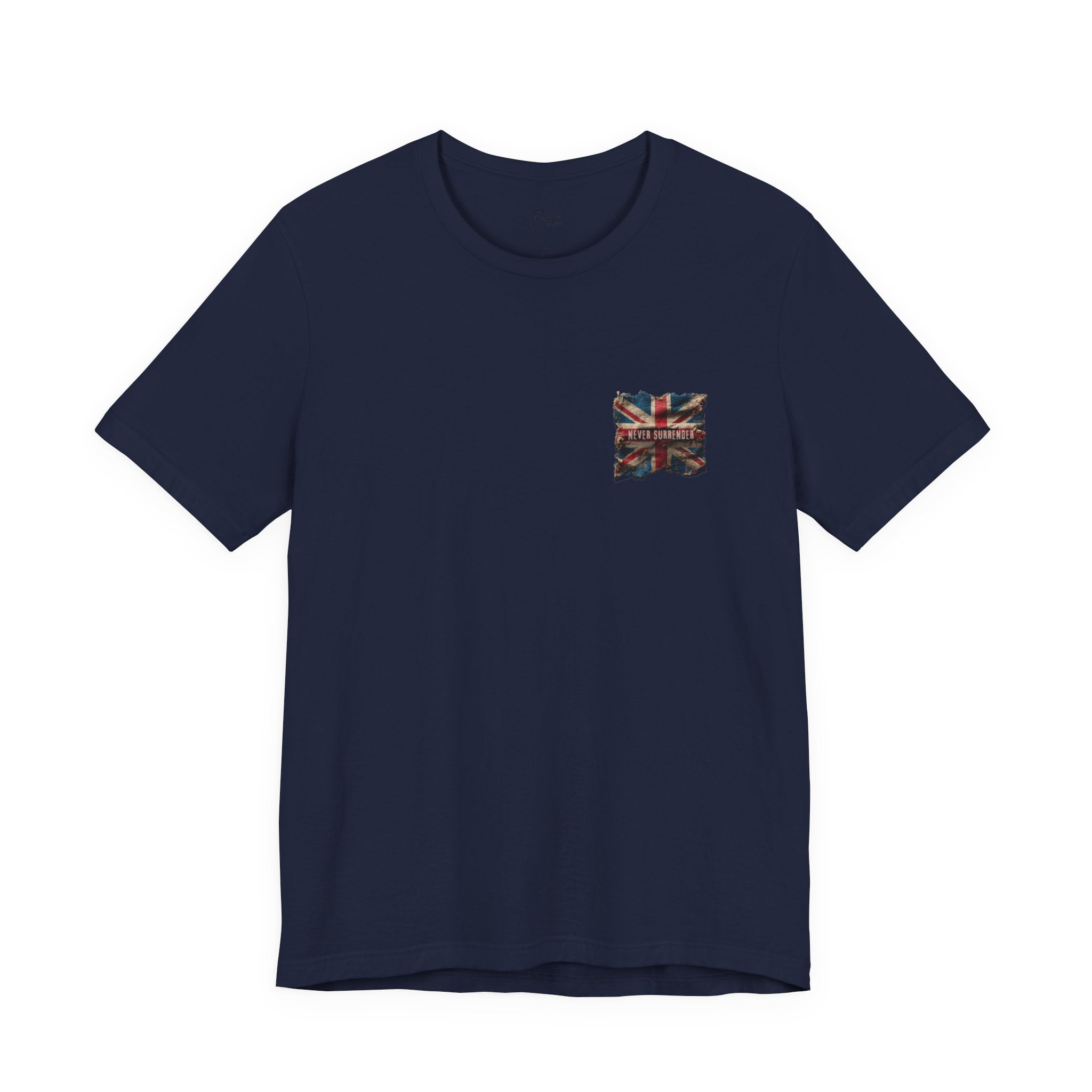 "First we were an empire ruled by an emperor then... Never Surrender" Inspirational Unisex T-Shirt For British – Stand Proud, Stand Strong, Stand Independent