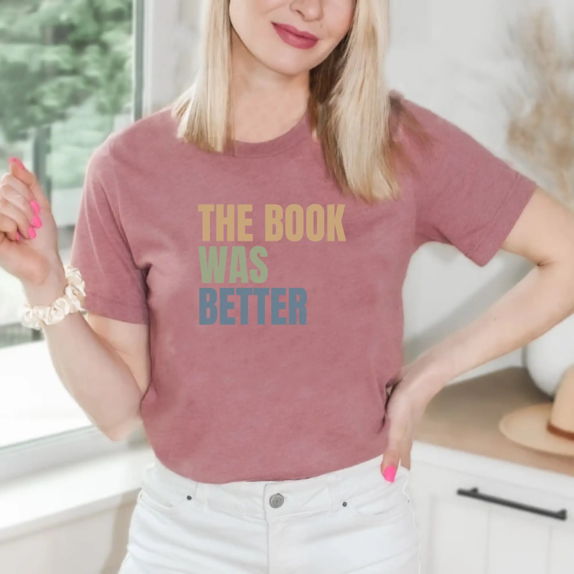 The Book Was Better Unisex Tshirt Printify