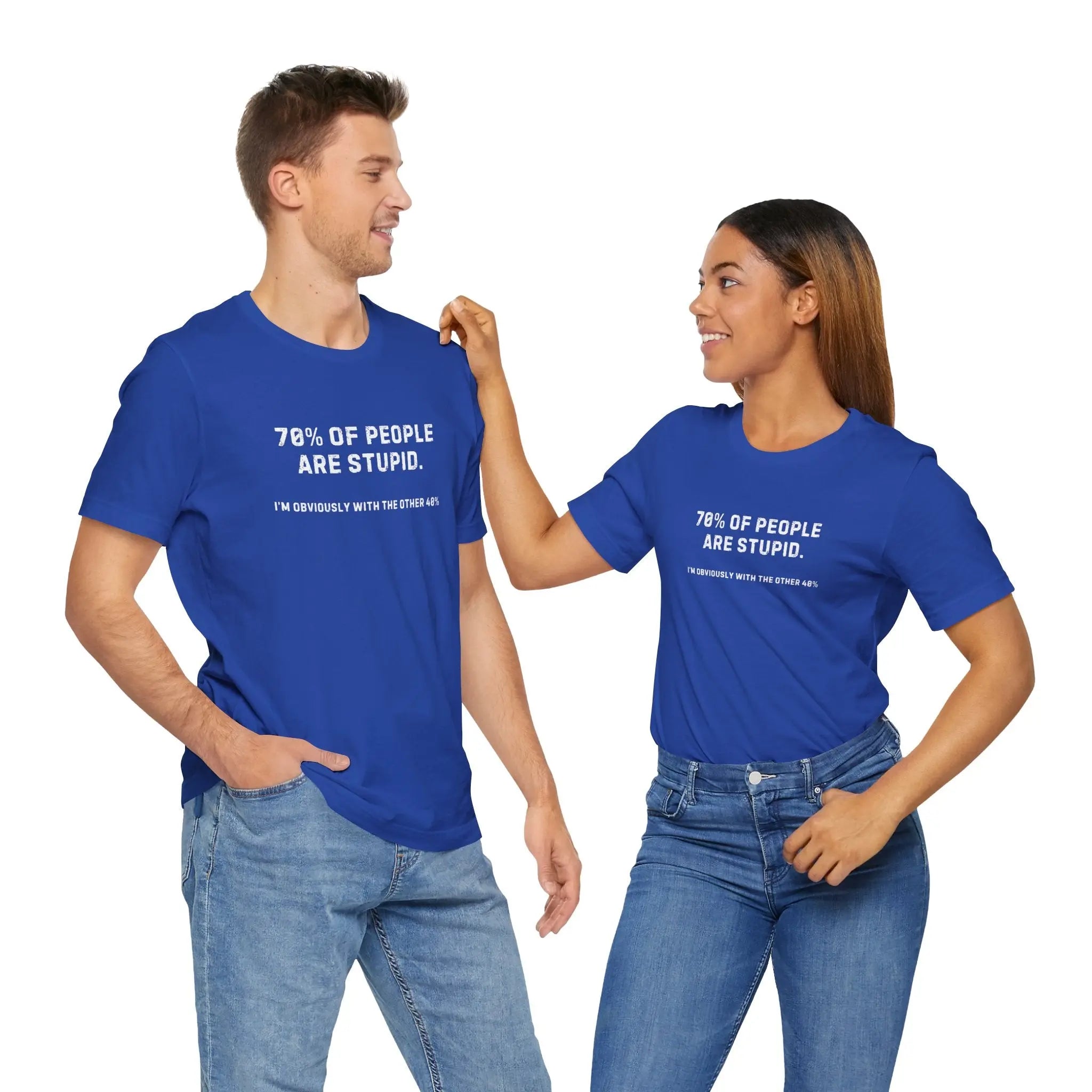 70% People Are Stupid Unisex T-Shirt - Teezers