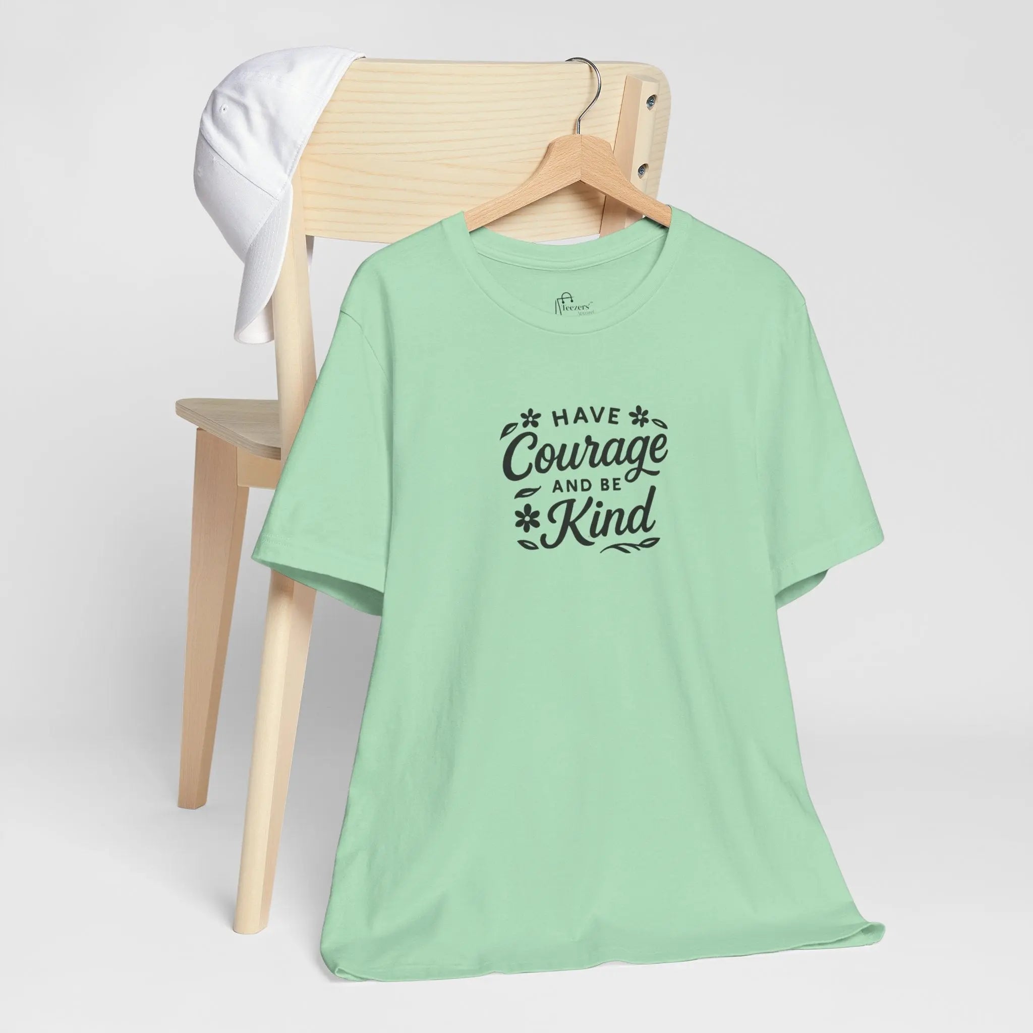 "Have Courage and Be Kind" T-Shirt – Inspirational Women’s Empowerment Tee, Feminist Quote Shirt, Gift for Strong Kind Women - Teezers
