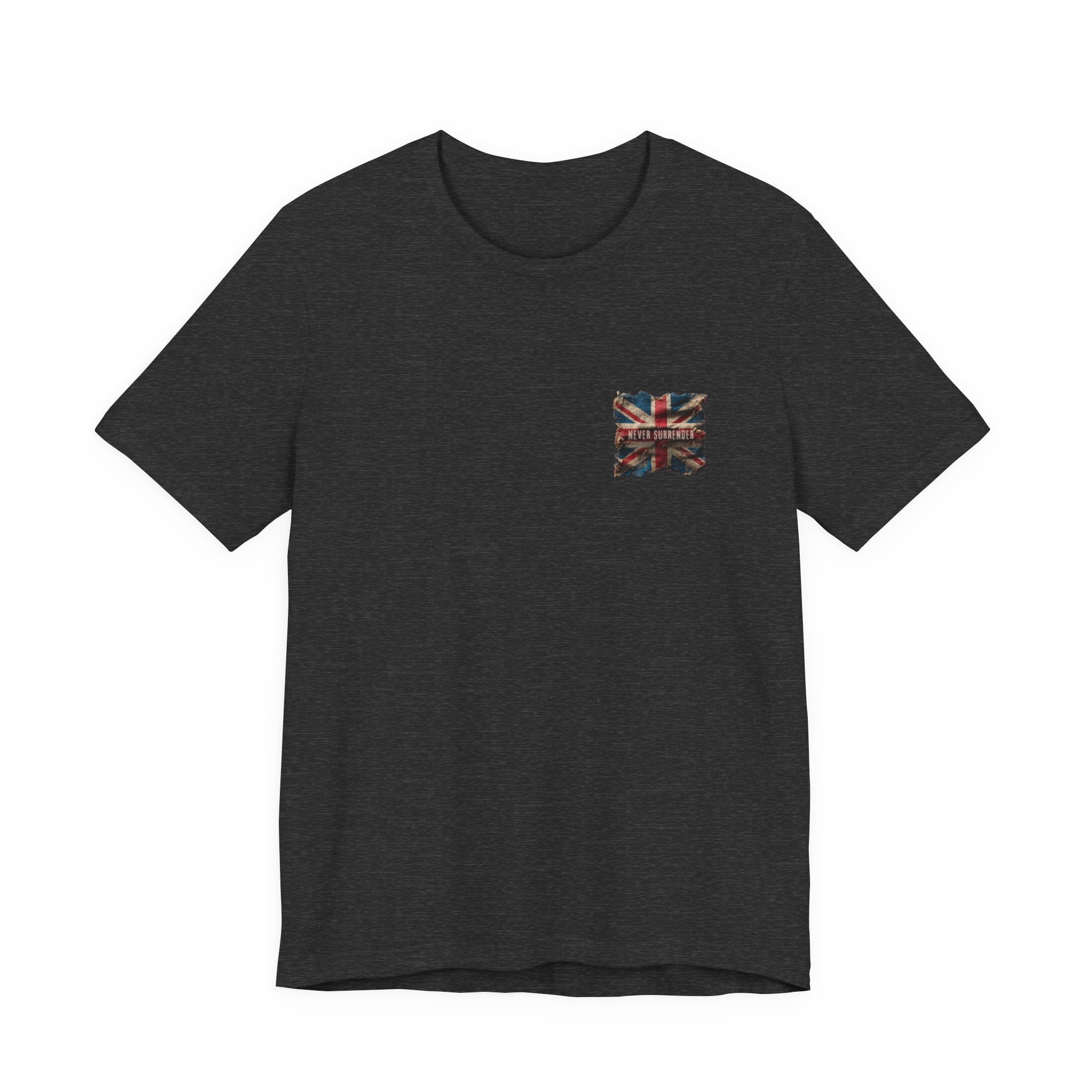 "First we were an empire ruled by an emperor then... Never Surrender" Inspirational Unisex T-Shirt For British – Stand Proud, Stand Strong, Stand Independent