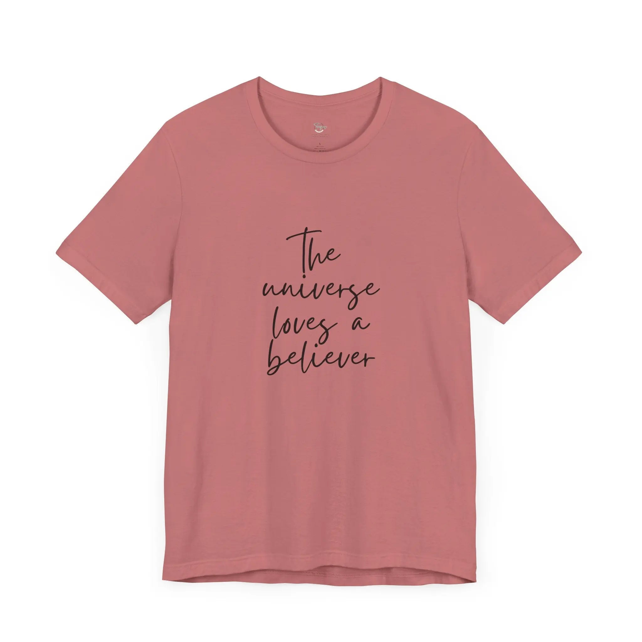 The Universe Loves a Believer – Women’s Empowerment T-Shirt - Teezers