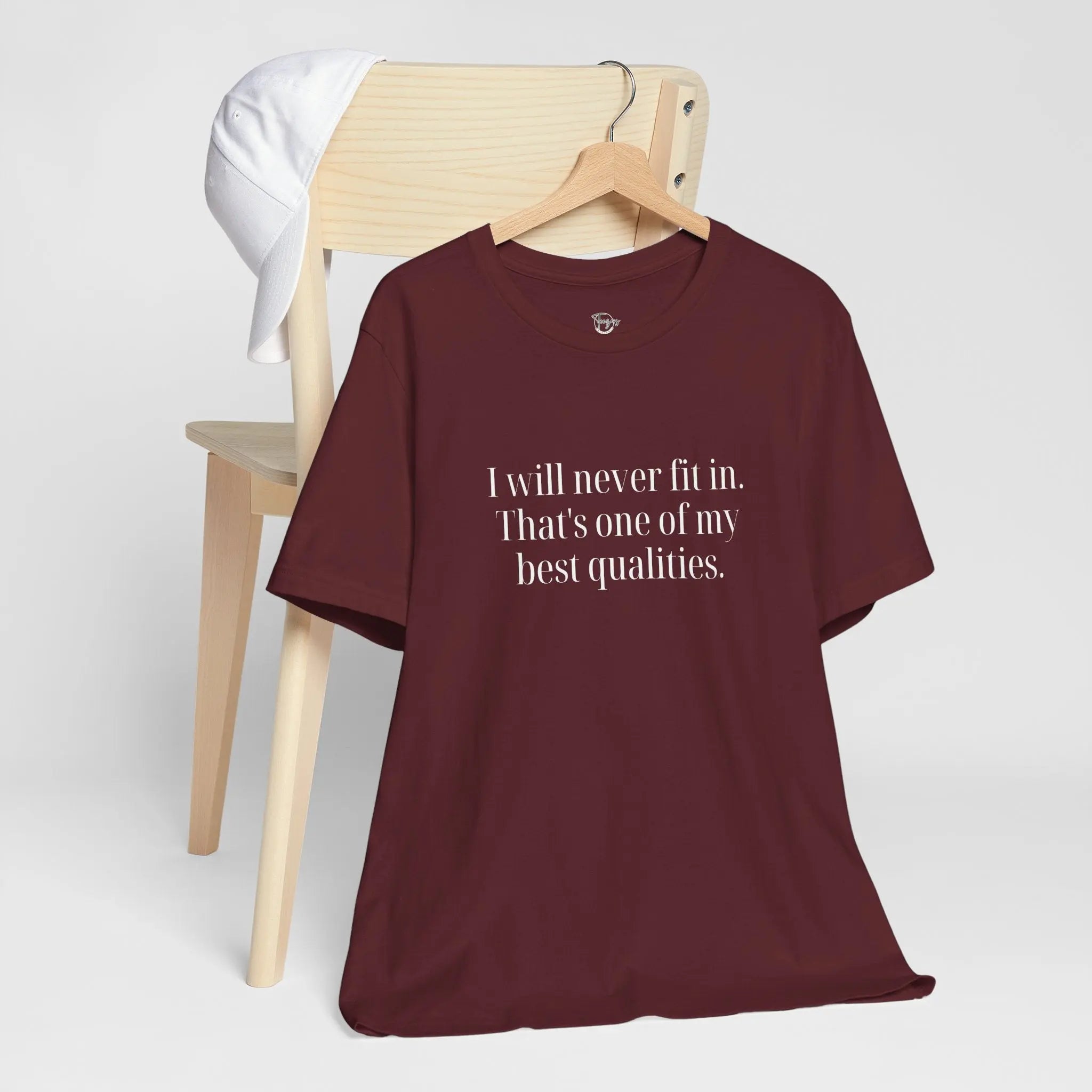 I Will Never Fit In T-Shirt – Bold & Empowering Statement Tee - Teezers