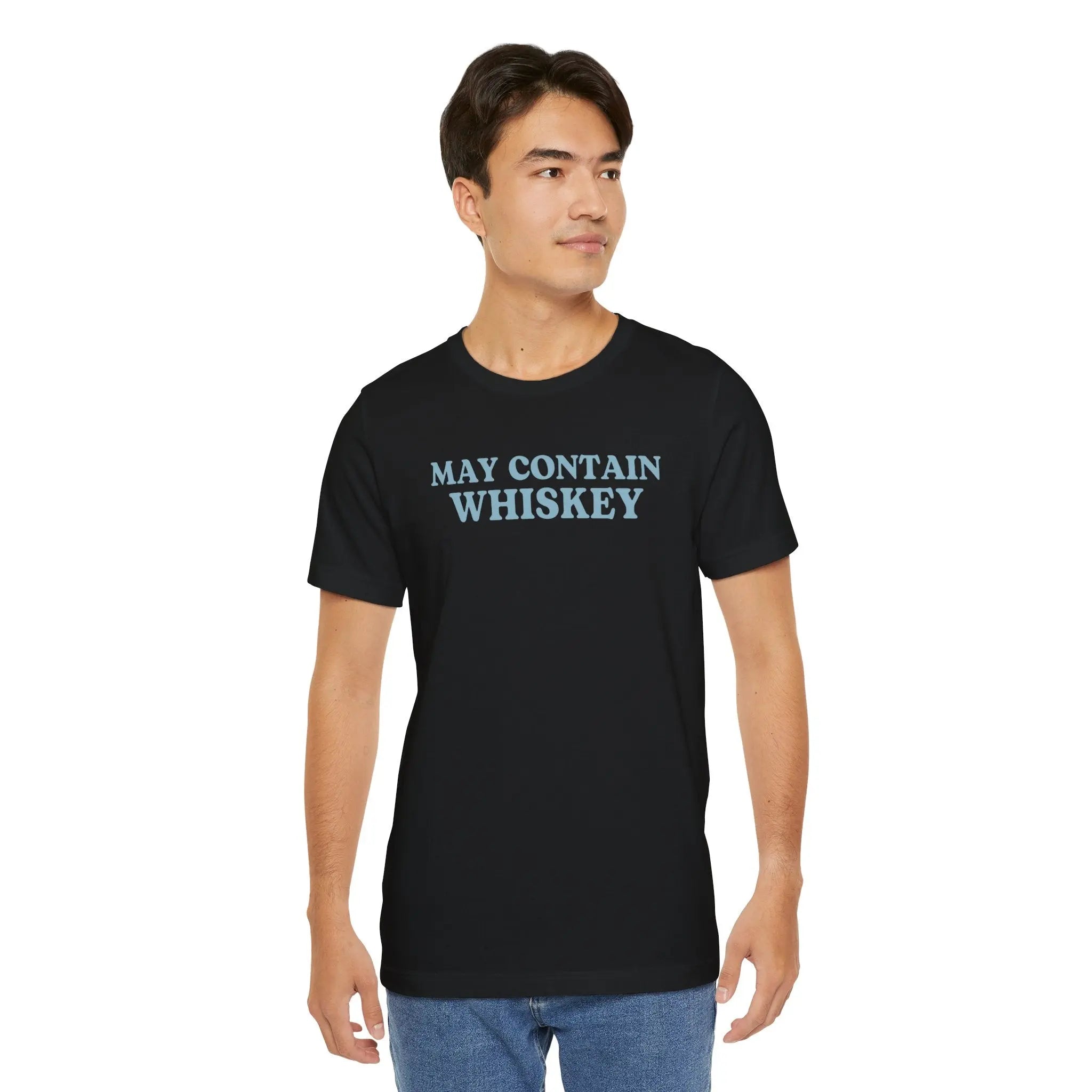 May Contain Whiskey Unisex Tshirt Printify