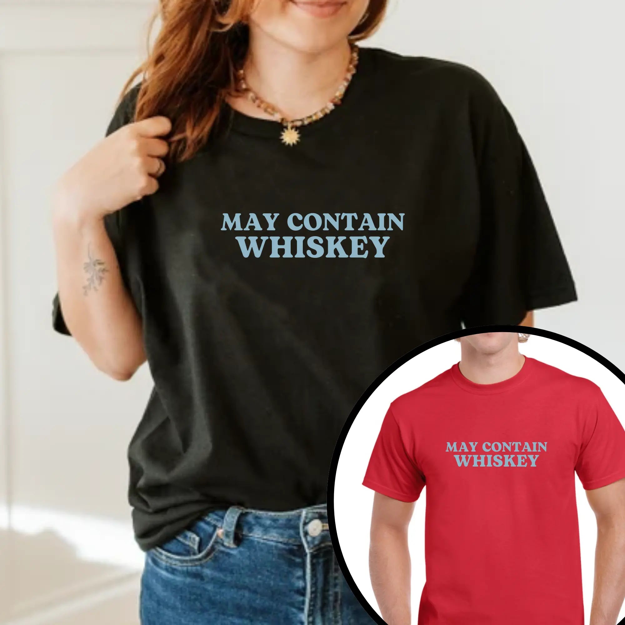 May Contain Whiskey Unisex Tshirt Printify