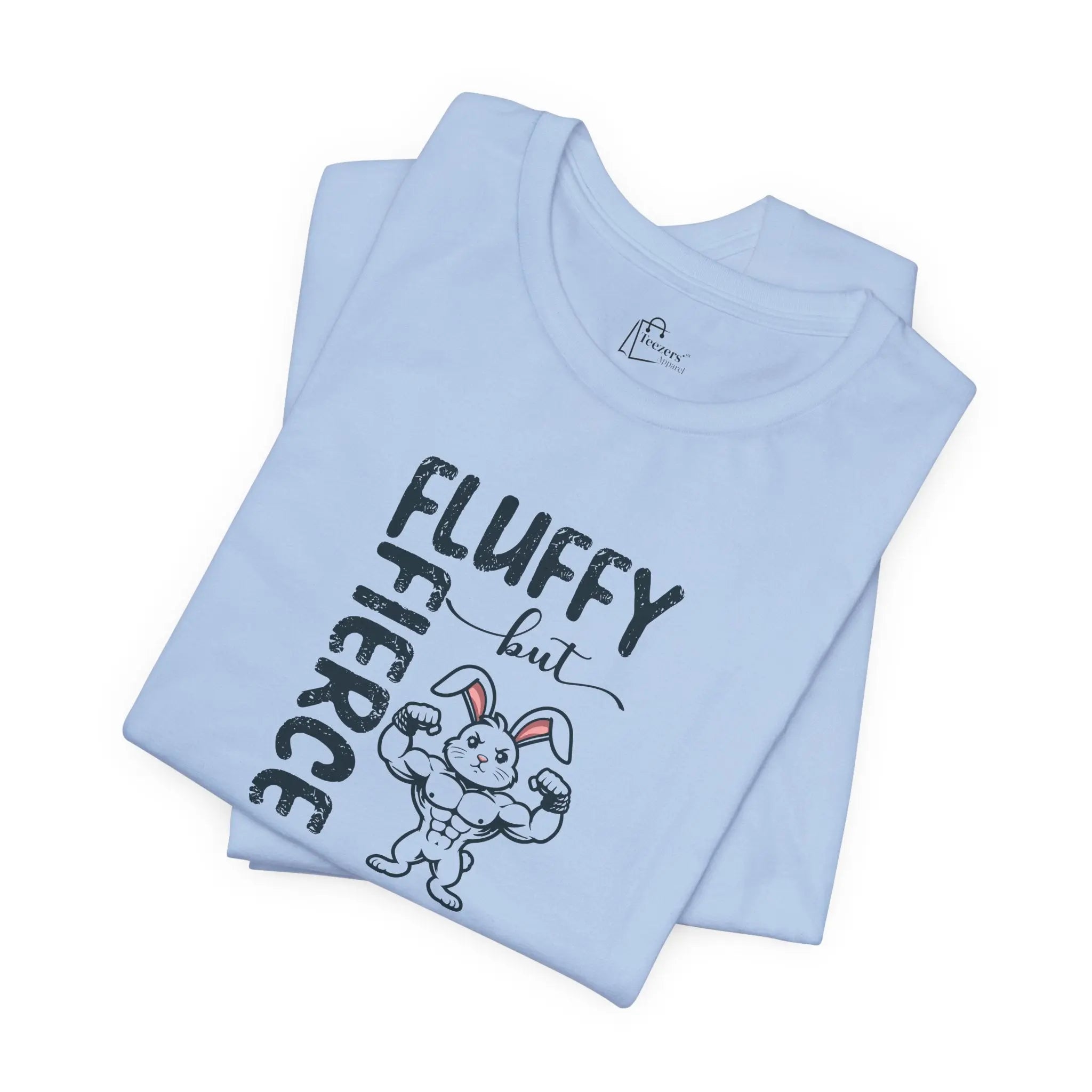 Fluffy But Fierce Unisex T-Shirt - Teezers