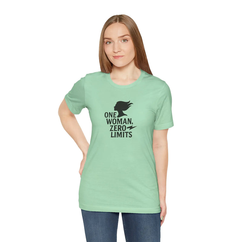 "One Woman Zero Limits" Motivational Women Empowerment T-Shirt – Feminist Graphic Tee for Strong Independent Women - Teezers