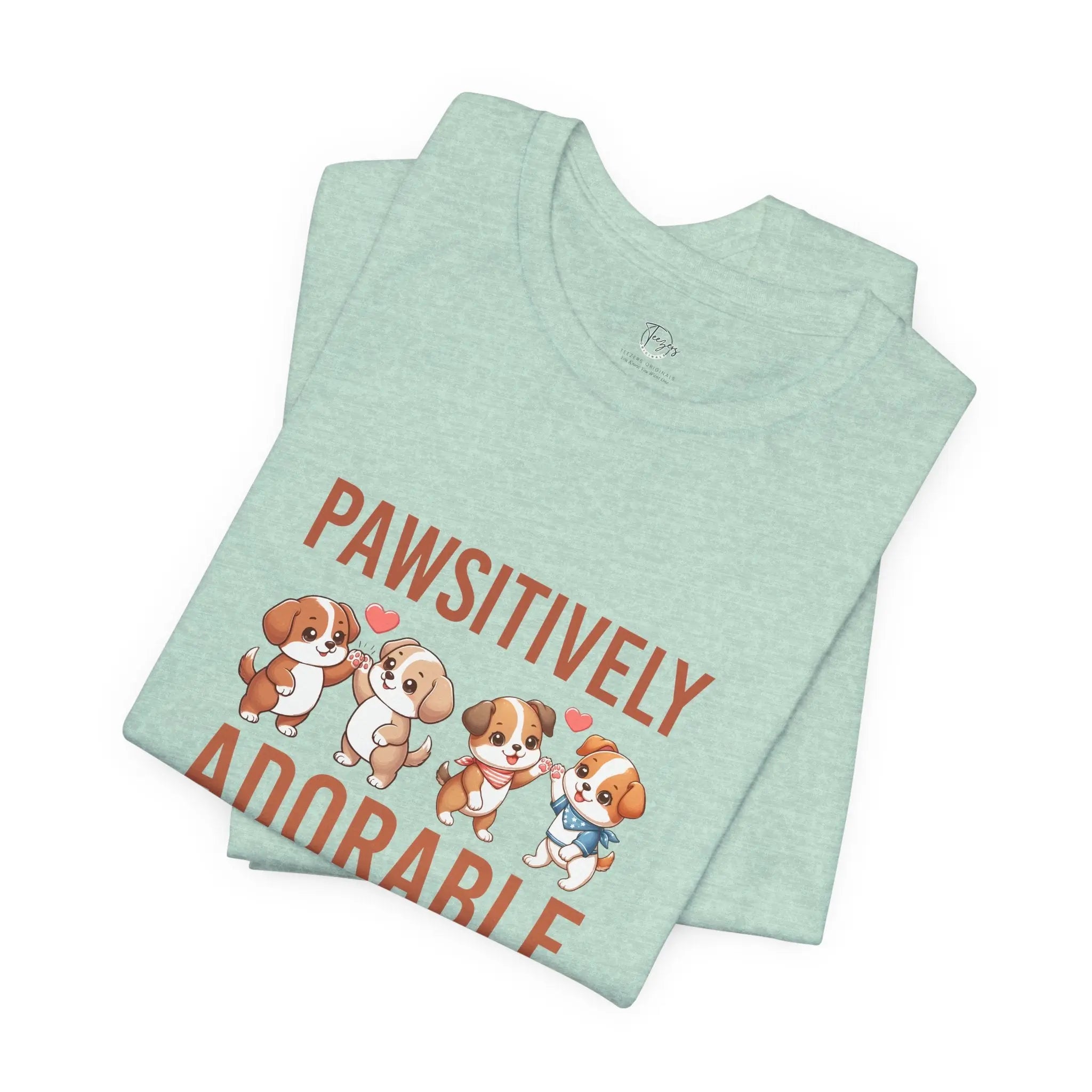 Pawsitively Adorable T-Shirt Unisex T-Shirt - Teezers