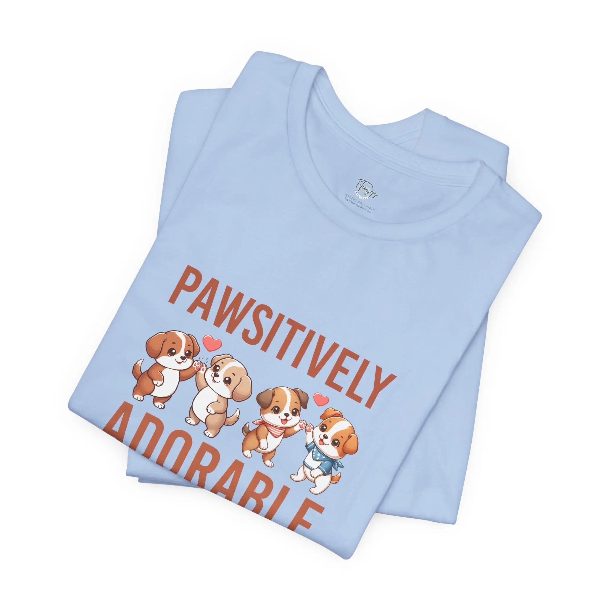Pawsitively Adorable T-Shirt Unisex T-Shirt - Teezers