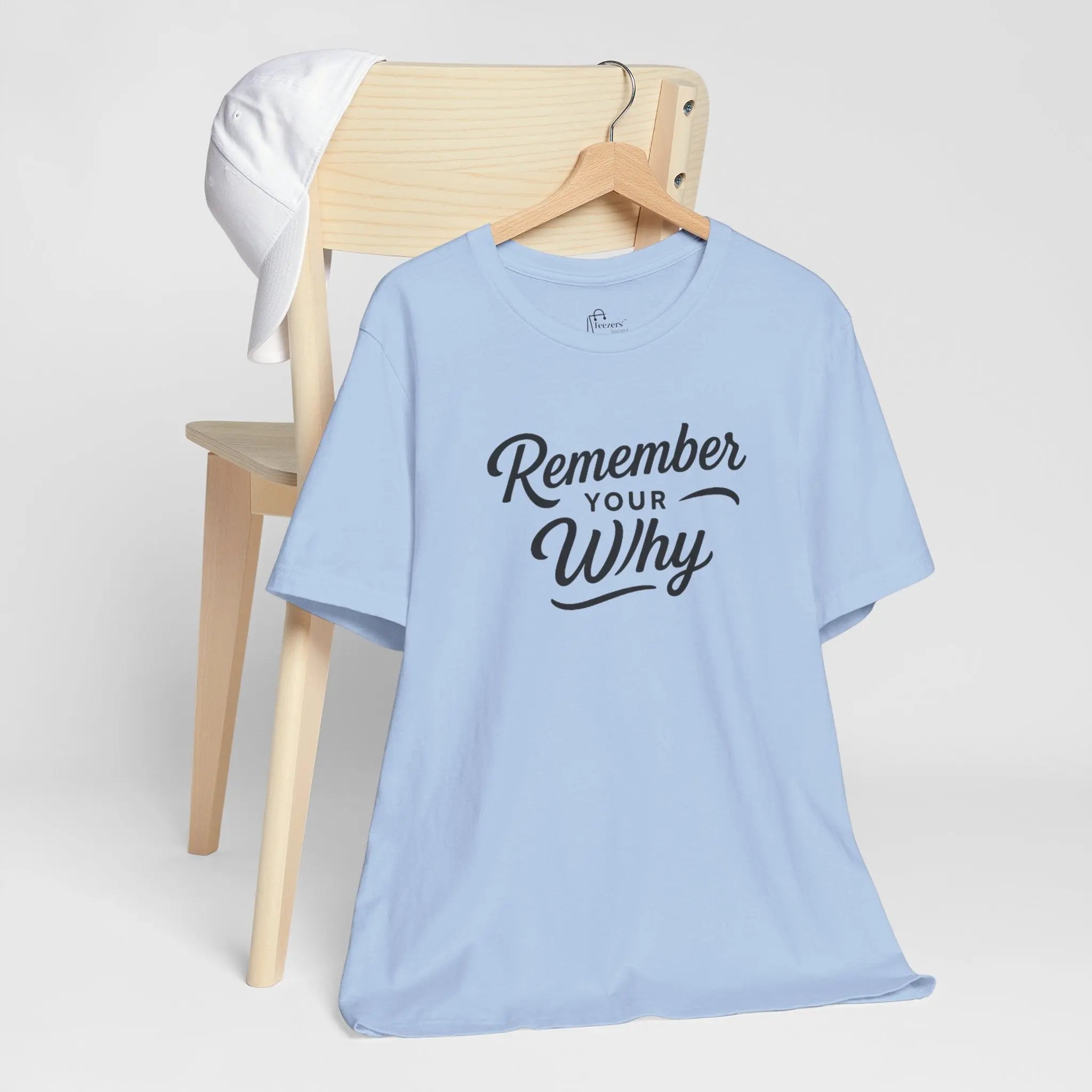 "Remember Your Why" Women’s Empowerment T-Shirt – Motivational Quote Shirt, Inspirational Gift for Her, Strong Woman Tee - Teezers