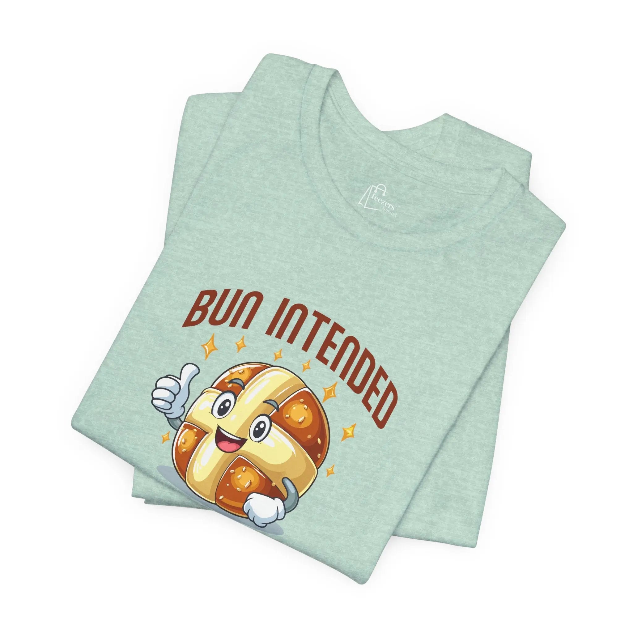 Bun Intended Unisex T-Shirt - Teezers