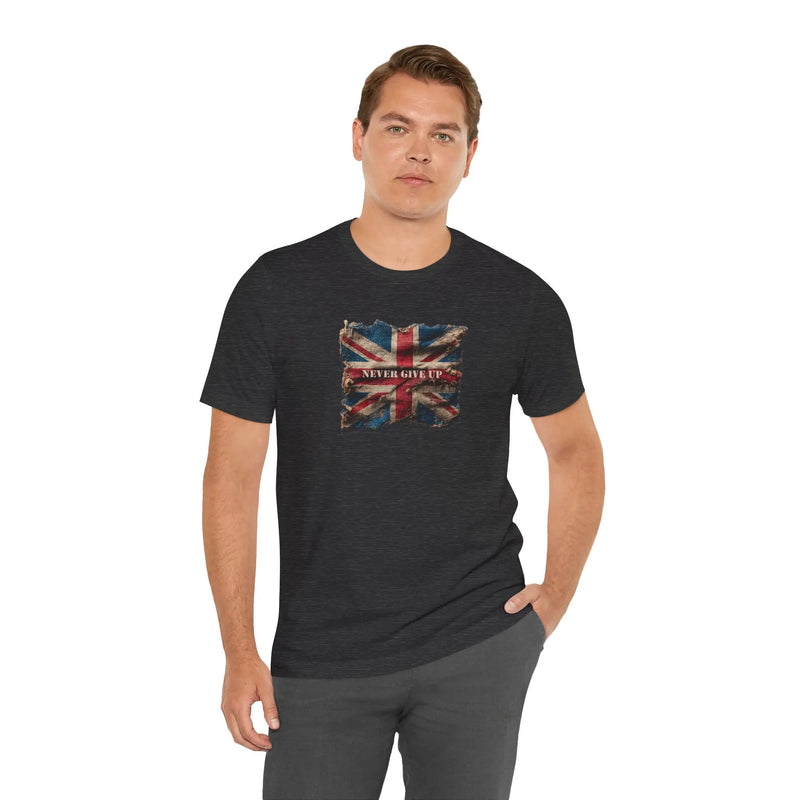 "Never Give Up" Inspirational Unisex T-Shirt – Motivational Quote Tee for Everyday Strength (UK) - Teezers