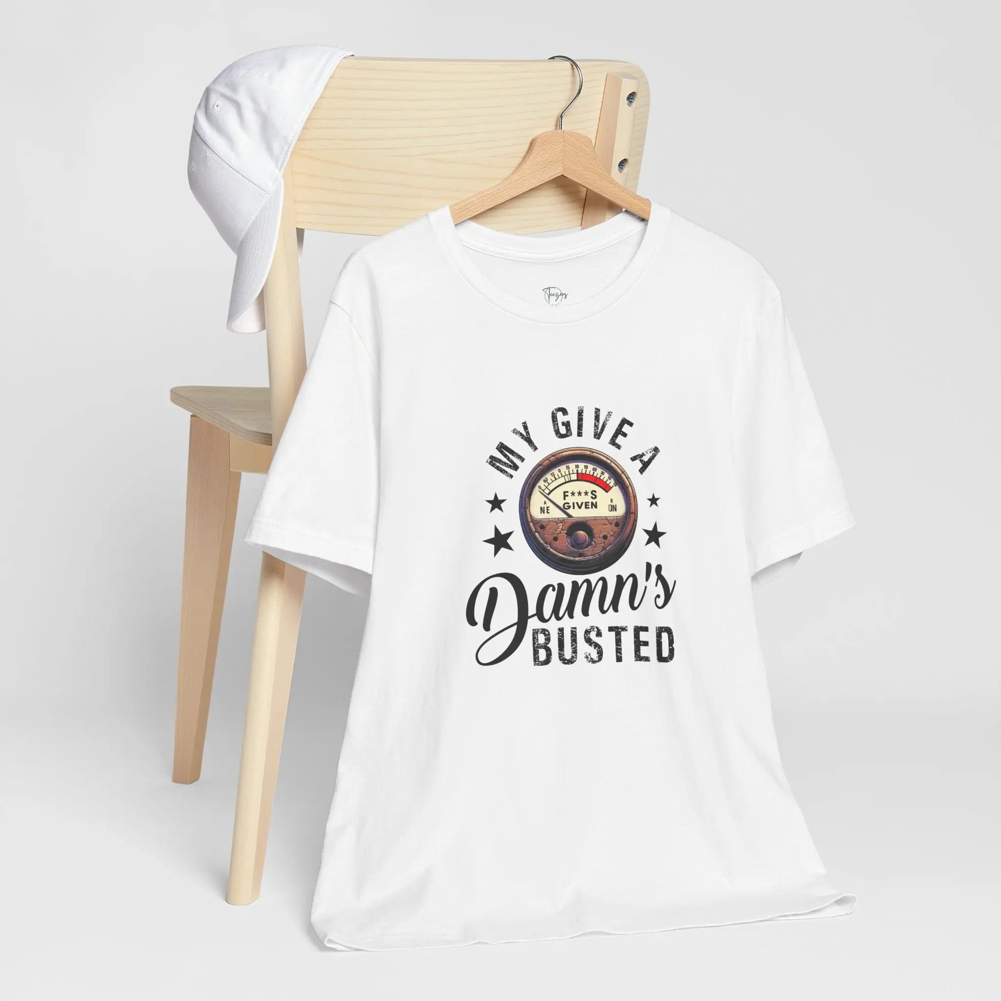 My Give a Damn’s Busted Unisex T-Shirt - Teezers