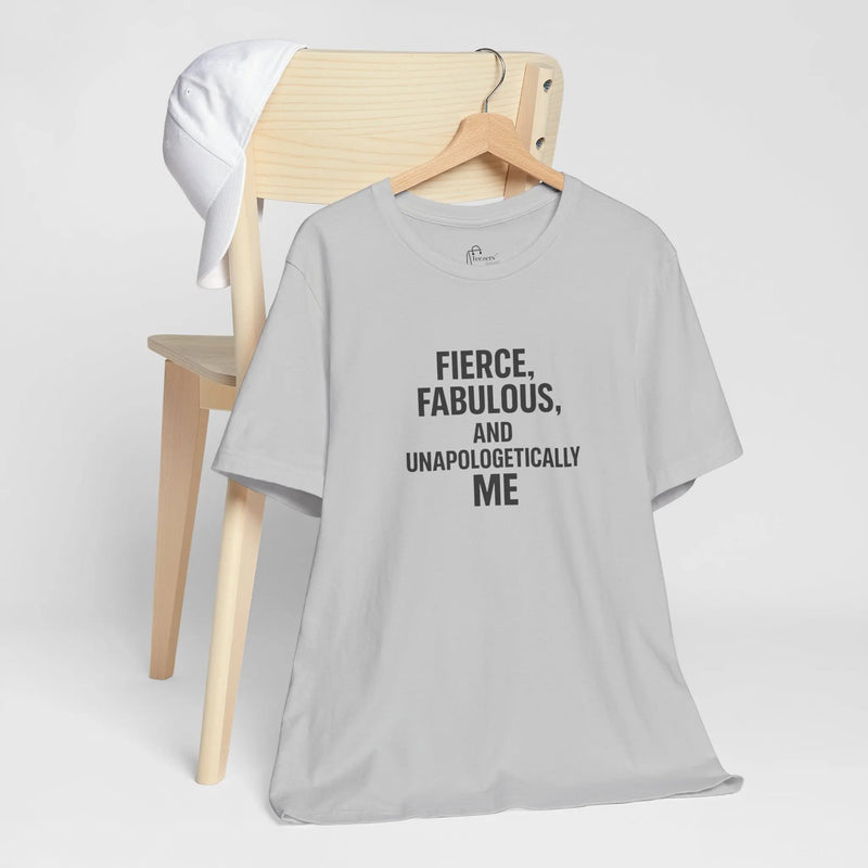 Fierce Fabulous Unapologetic Women Empowerment T-Shirt – Bold Feminist Quote Tee for Confident Queens Best Gift for Her - Teezers