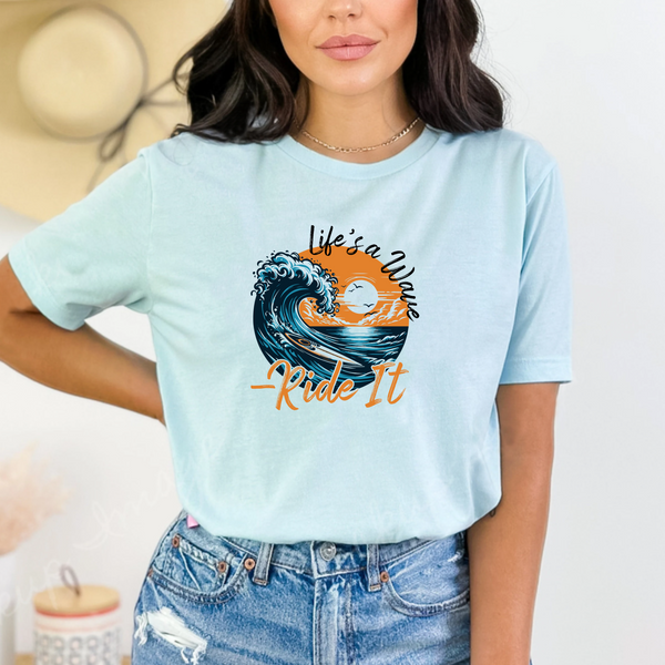 Life’s a Wave, Ride It – Surf-Inspired Unisex T-Shirt | Best Life’s a Wave Shirt Gift for Surfer | Teezers Apparel