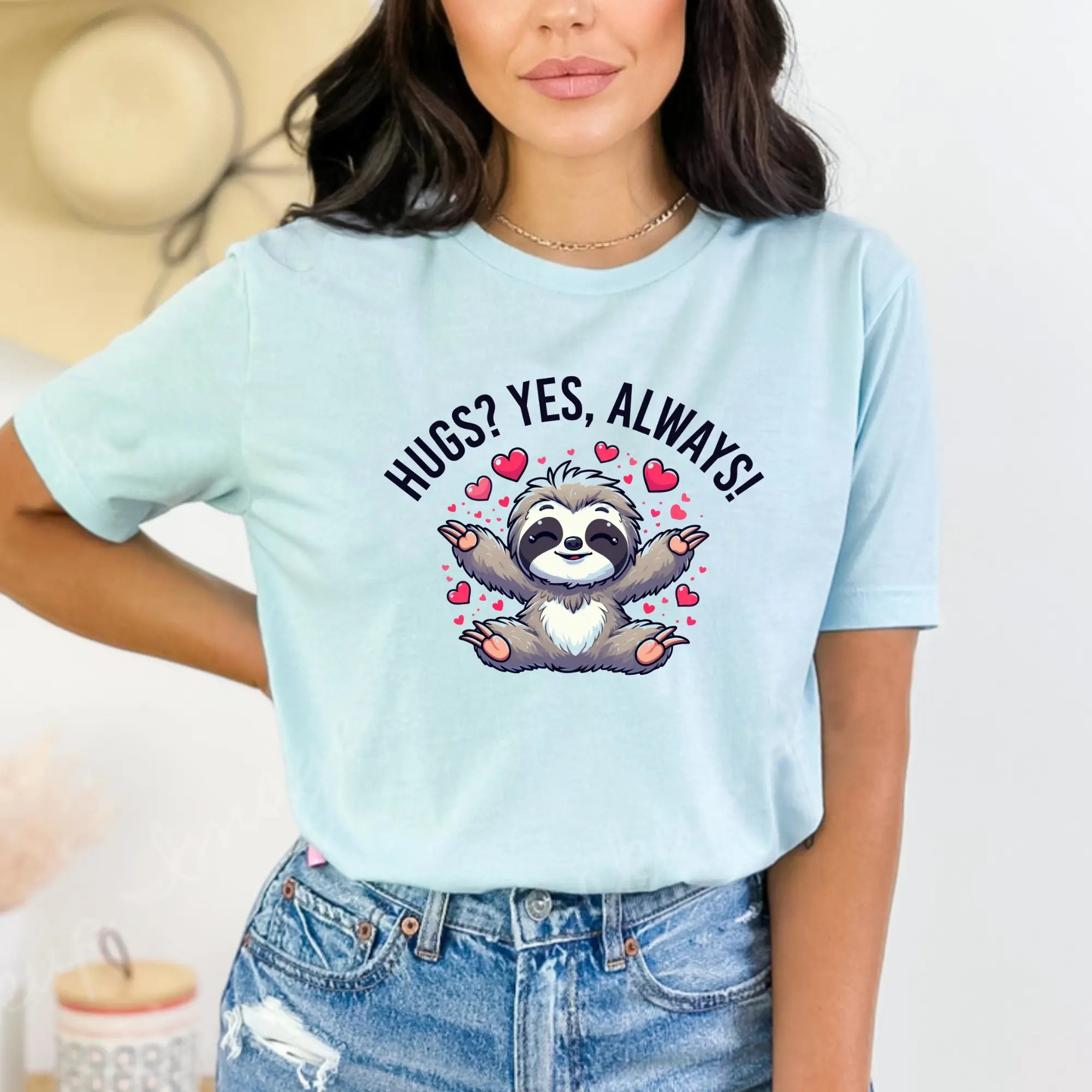 Hugs? Yes, Always! Unisex T-Shirt - Teezers