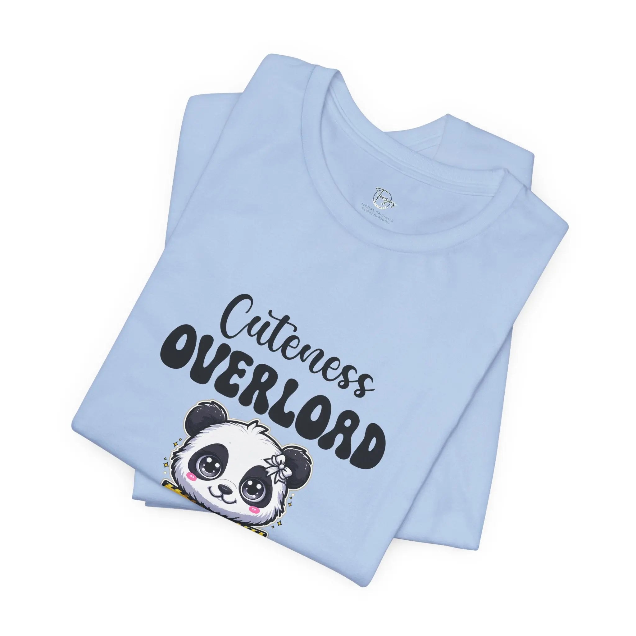 Cuteness Overload Proceed with Caution Unisex T-Shirt - Teezers