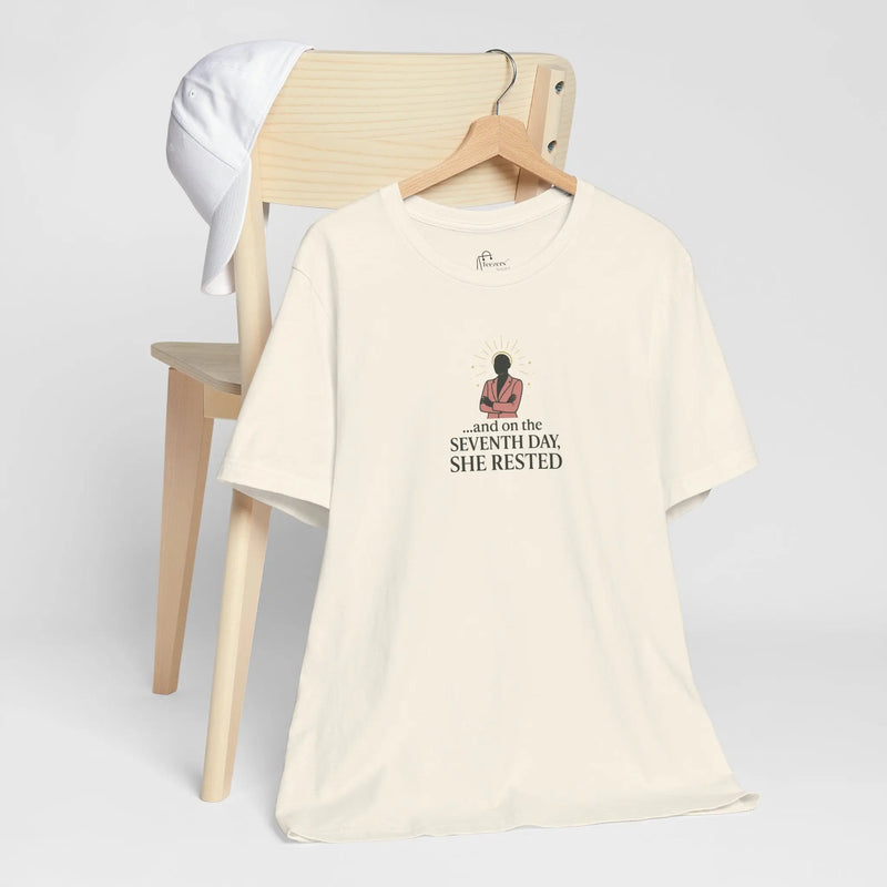 And On the 7th Day She Rested T-Shirt – Empowering Self-Care Tee for Women