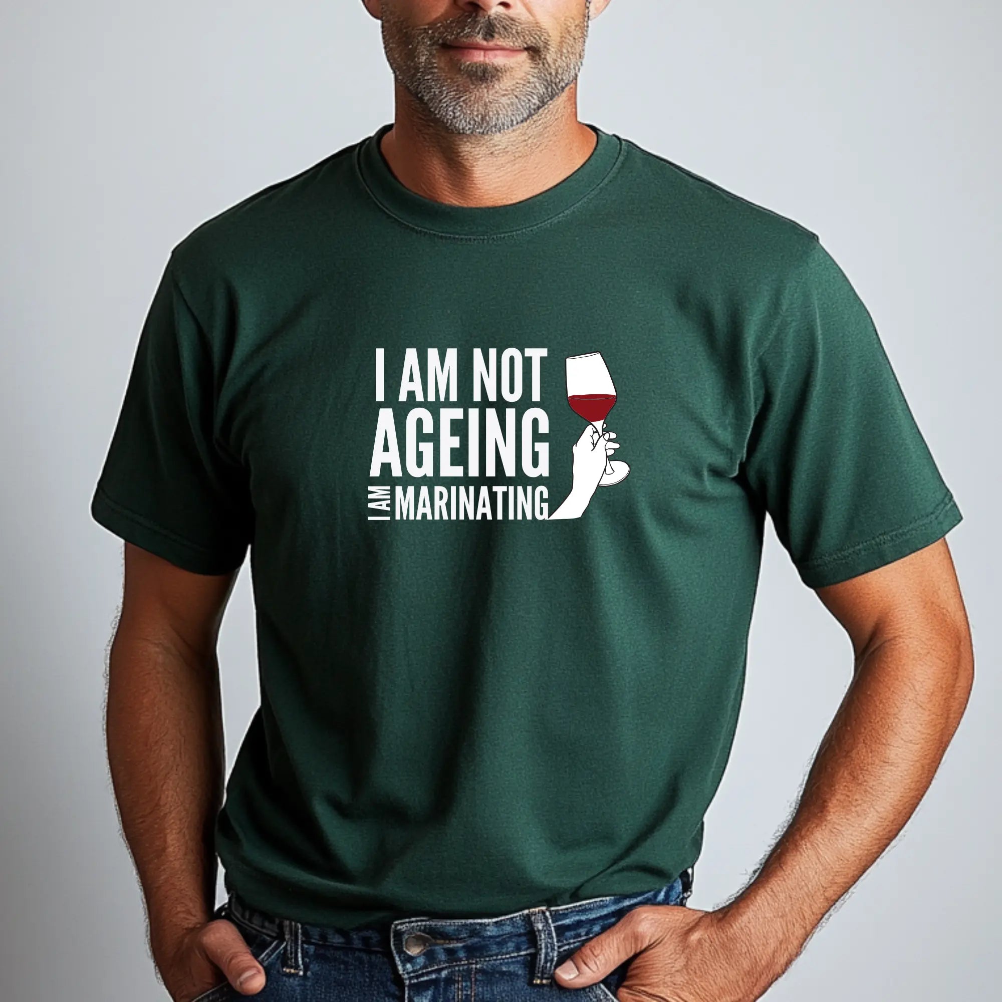 I am not Ageing. I am Marinating. Unisex T-Shirt | Funny Hilarious T-Shirt Perfect Gift For Him and Her | Teezers Apparel - Teezers