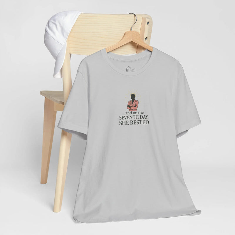 And On the 7th Day She Rested T-Shirt – Empowering Self-Care Tee for Women