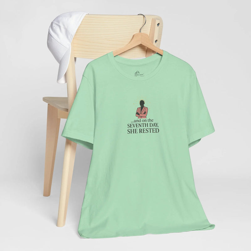 And On the 7th Day She Rested T-Shirt – Empowering Self-Care Tee for Women