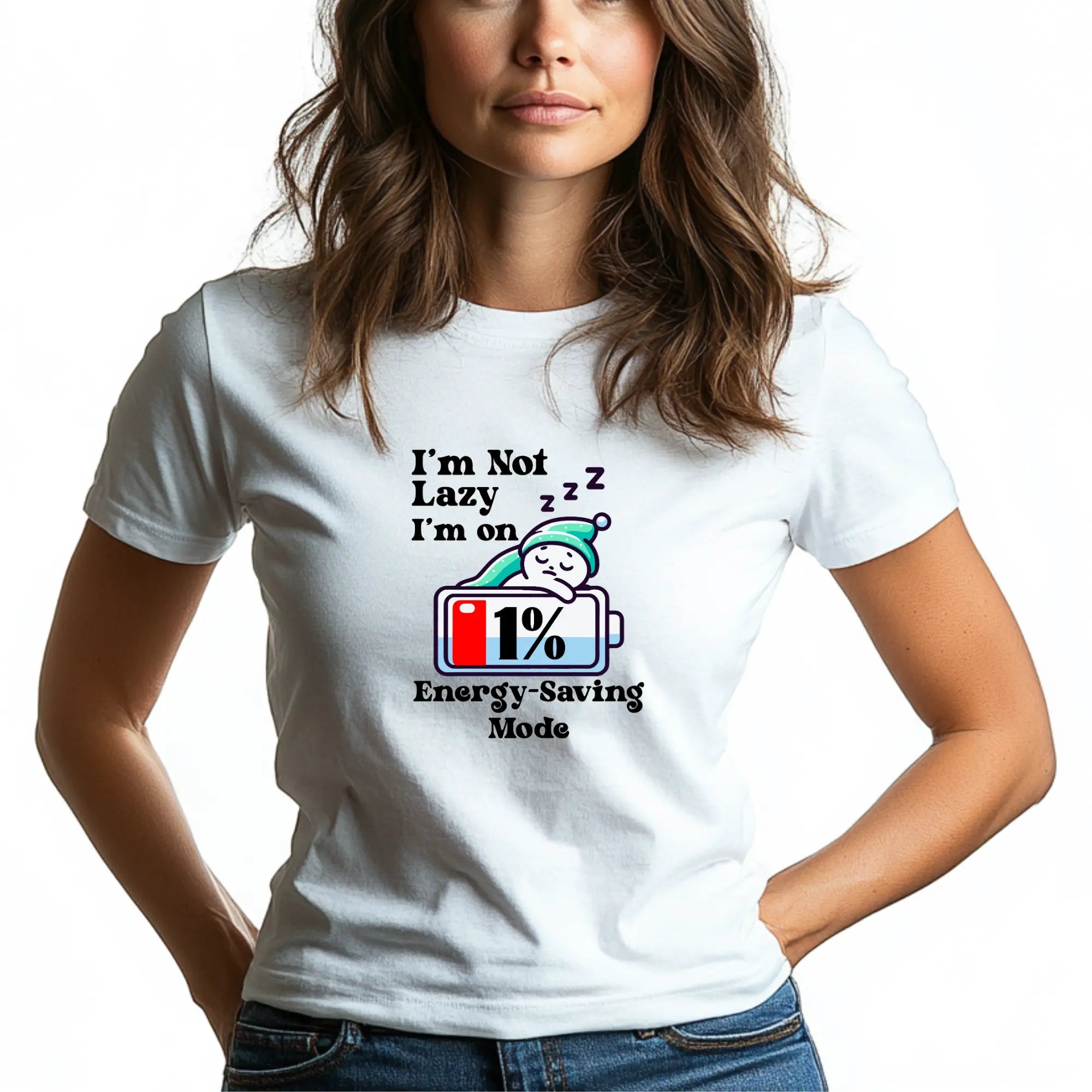 I'm Not Lazy, I'm on Energy Saving Mode Unisex T-Shirt - Teezers