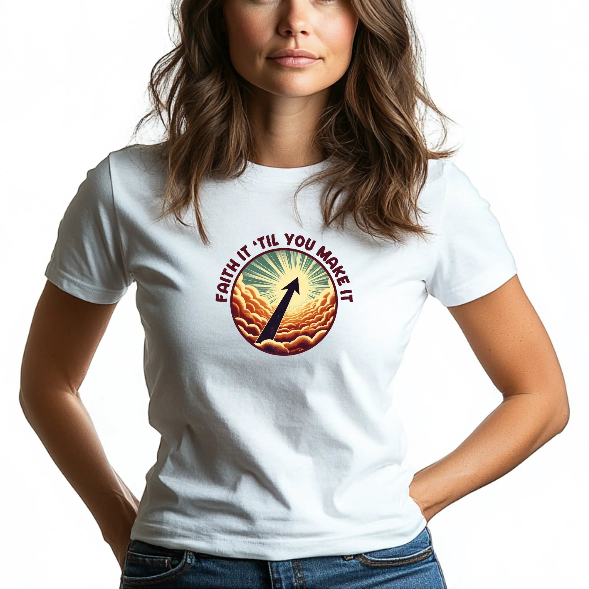 Faith It Til You Make It Unisex T-Shirt - Teezers