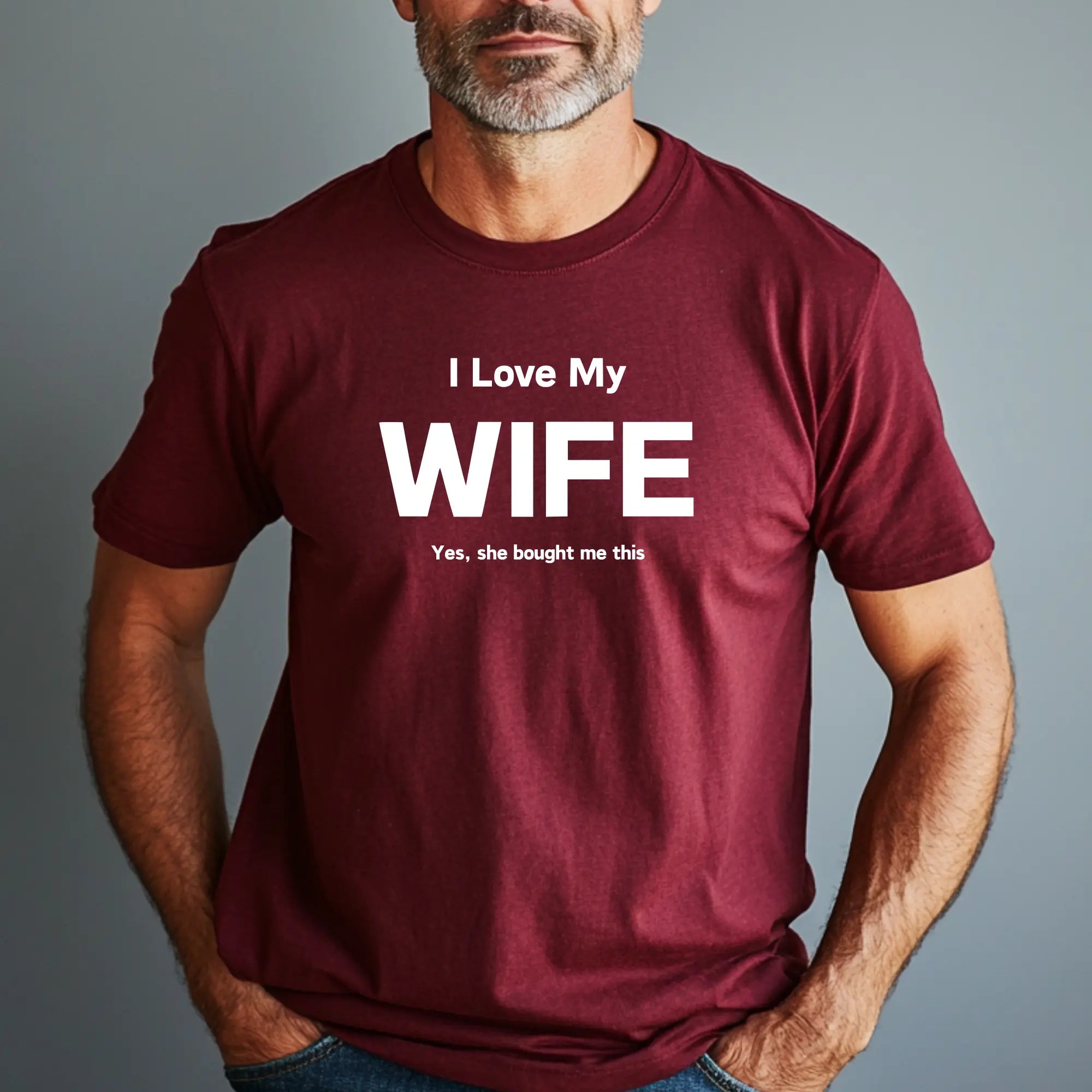 I Love My Wife Men T-Shirt - Teezers