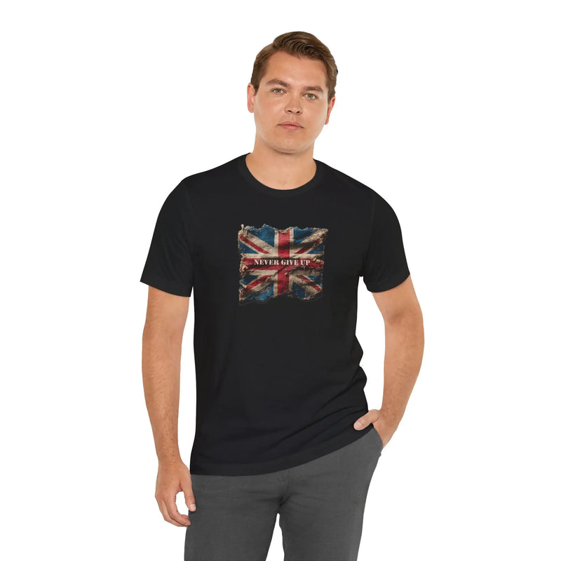 "Never Give Up" Inspirational Unisex T-Shirt – Motivational Quote Tee for Everyday Strength (UK) - Teezers