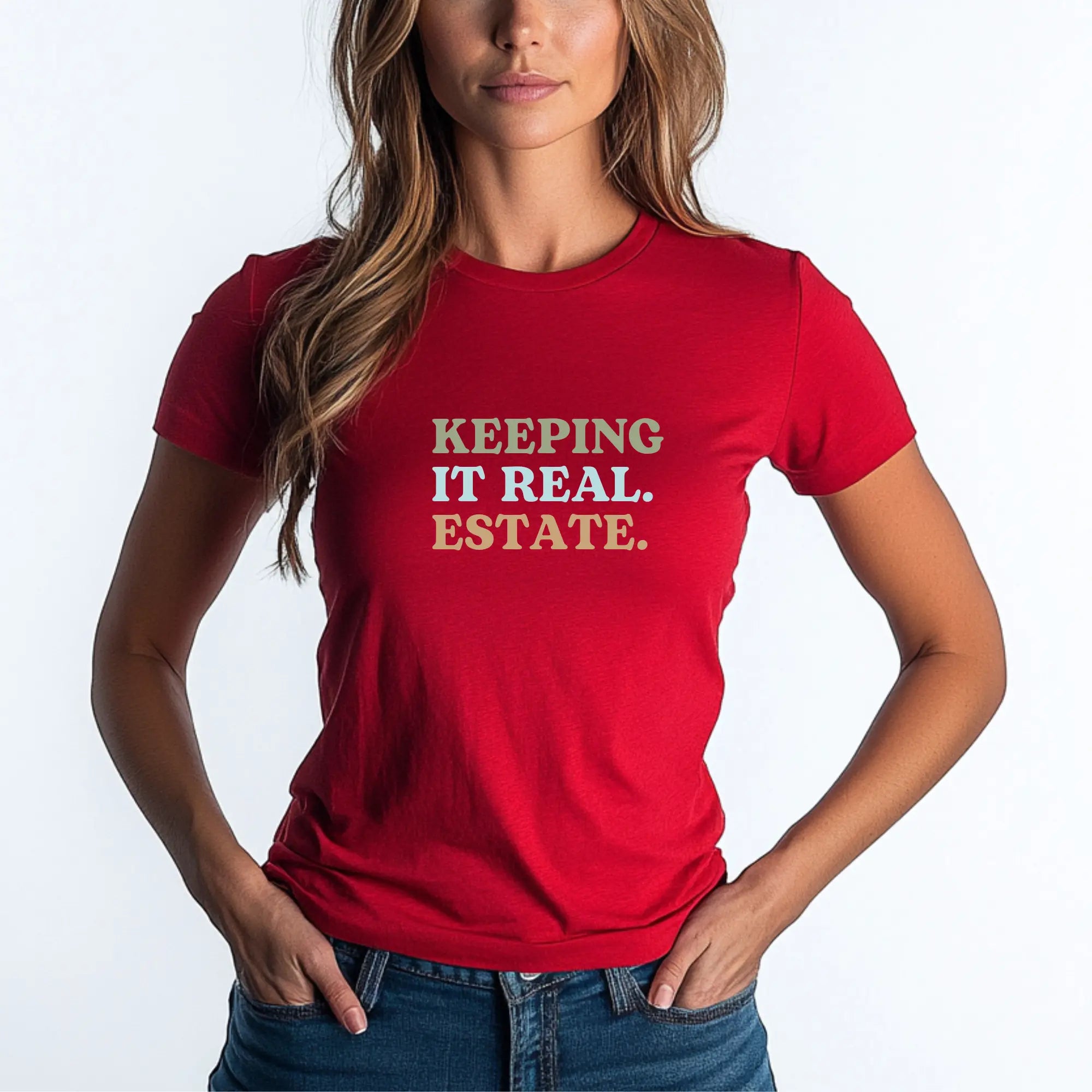 Keeping It Real Estate Unisex T-Shirt Printify
