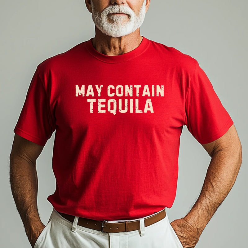 May Contain Tequila Unisex Tshirt | Tequila Lover Birthday Gift Shirt | Teezers Apparel Printify