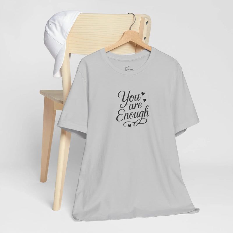 "You Are Enough" – Motivational T-Shirt for Women | Empowering Mental Health Awareness Tee | Gift for Her - Teezers