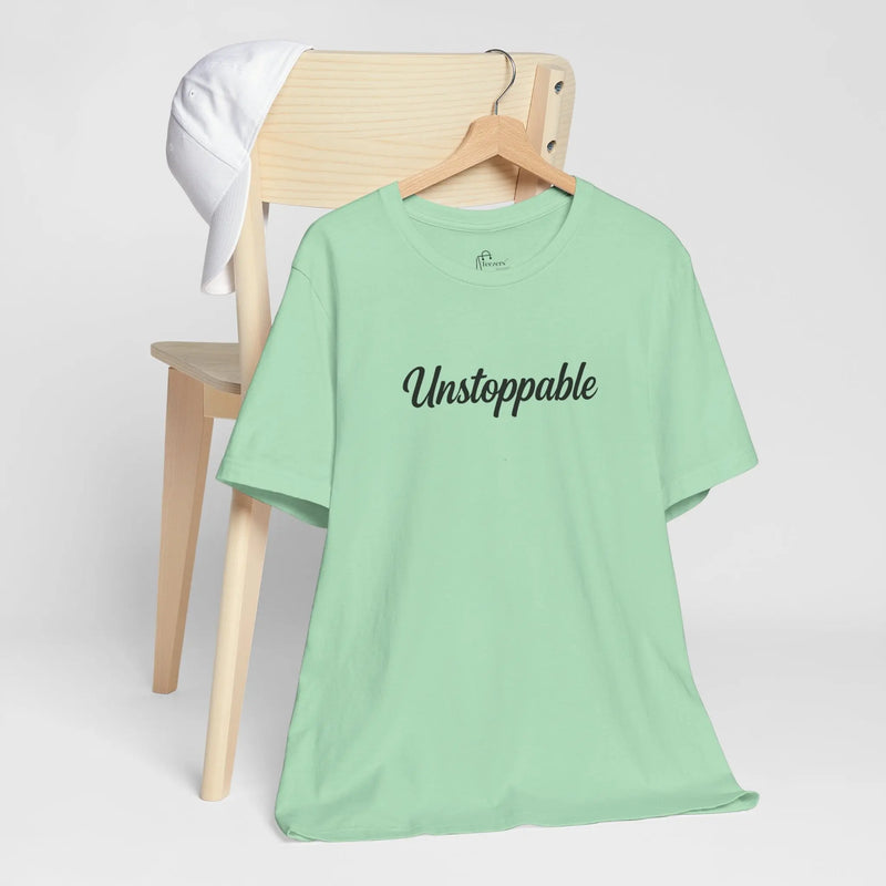 Unstoppable Women Empowerment T-Shirt – Motivational Best Gift Graphic Tee for Strong, Confident Women - Teezers