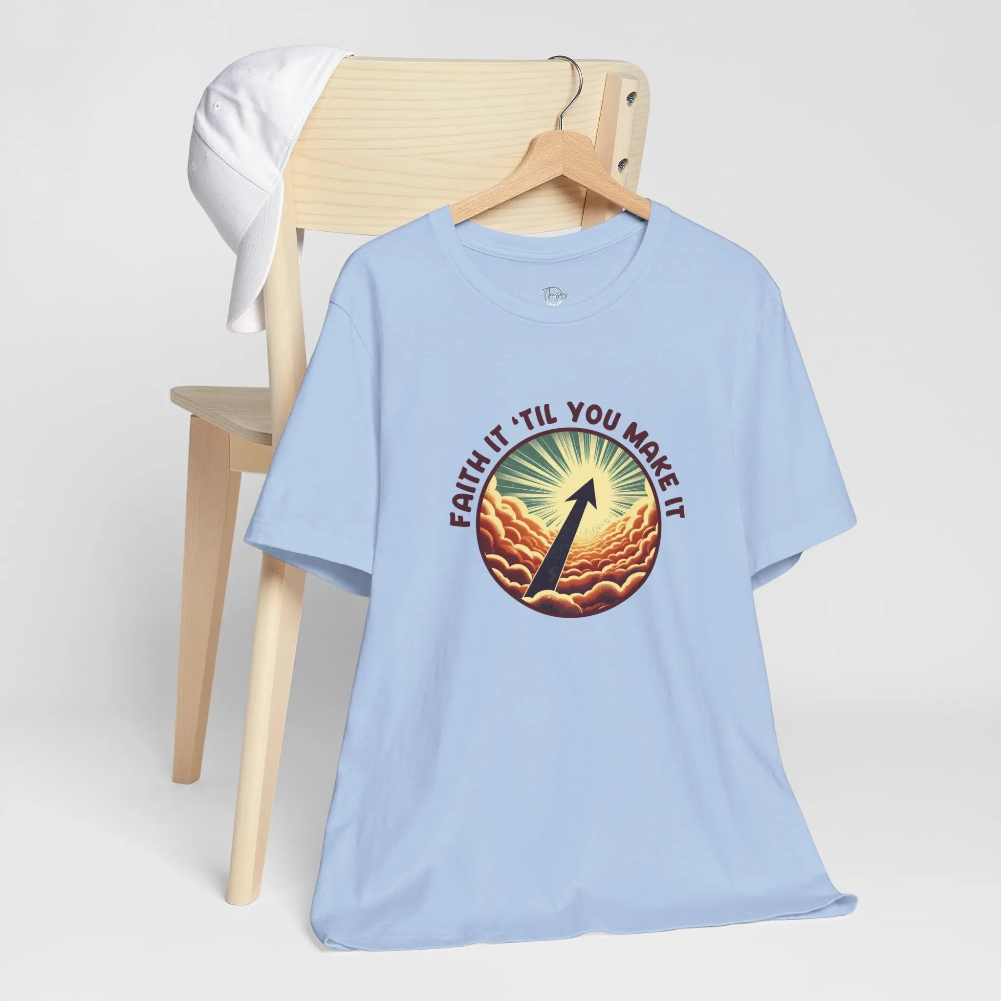 Faith It Til You Make It Unisex T-Shirt - Teezers