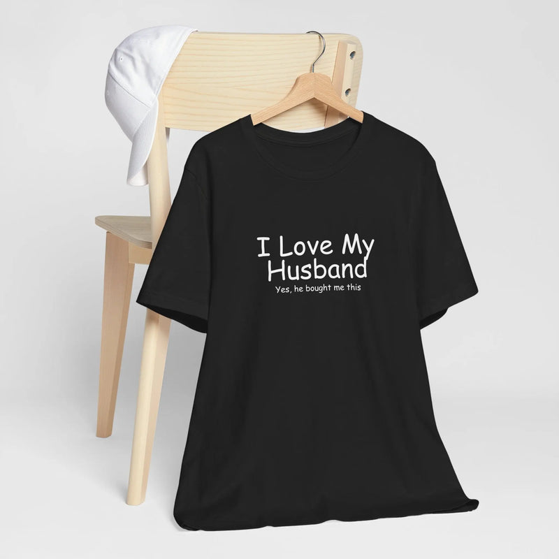 I Love My Husband Women Tshirt - Teezers