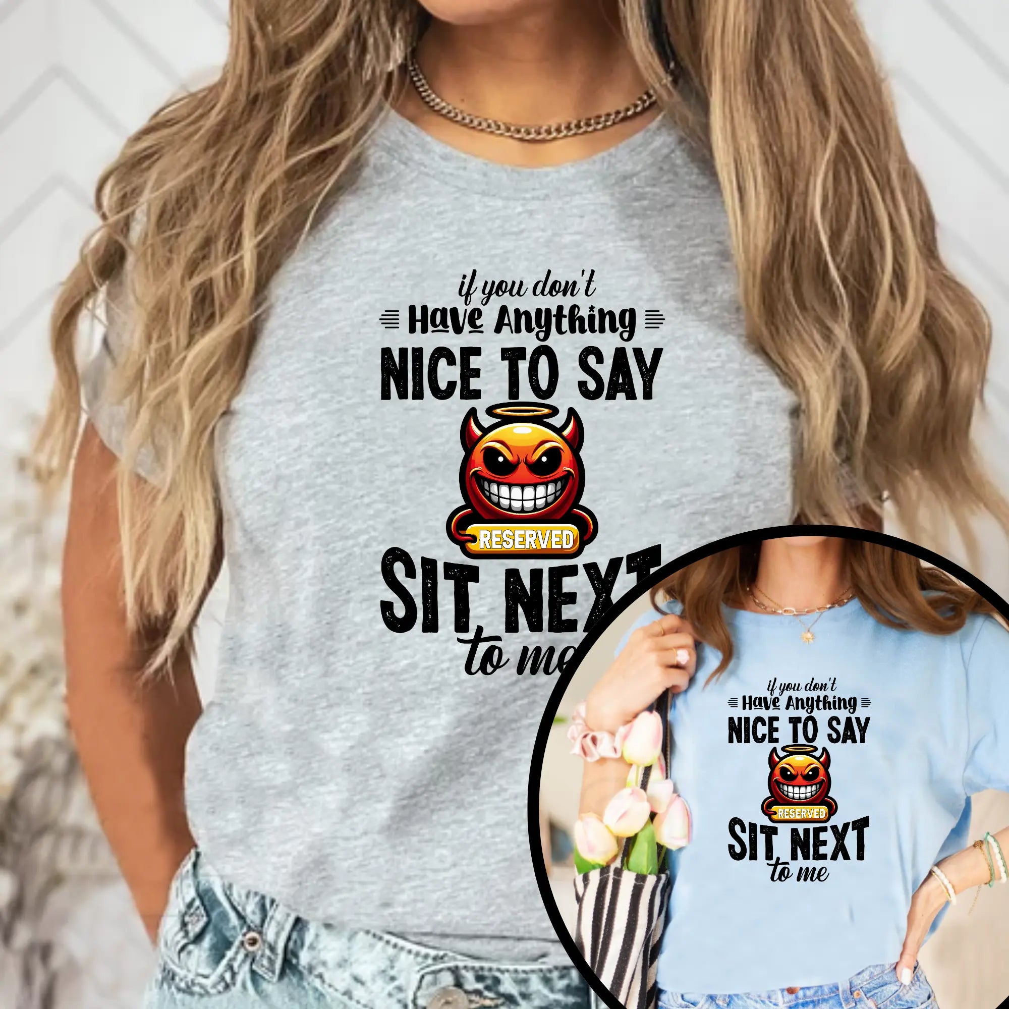 If You Don’t Have Anything to Say, Sit Next to Me Unisex T-Shirt - Teezers
