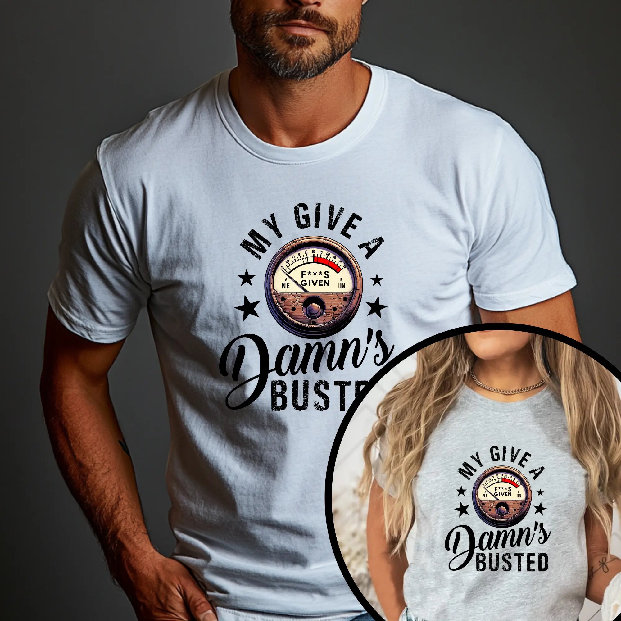 My Give a Damn’s Busted Unisex T-Shirt - Teezers